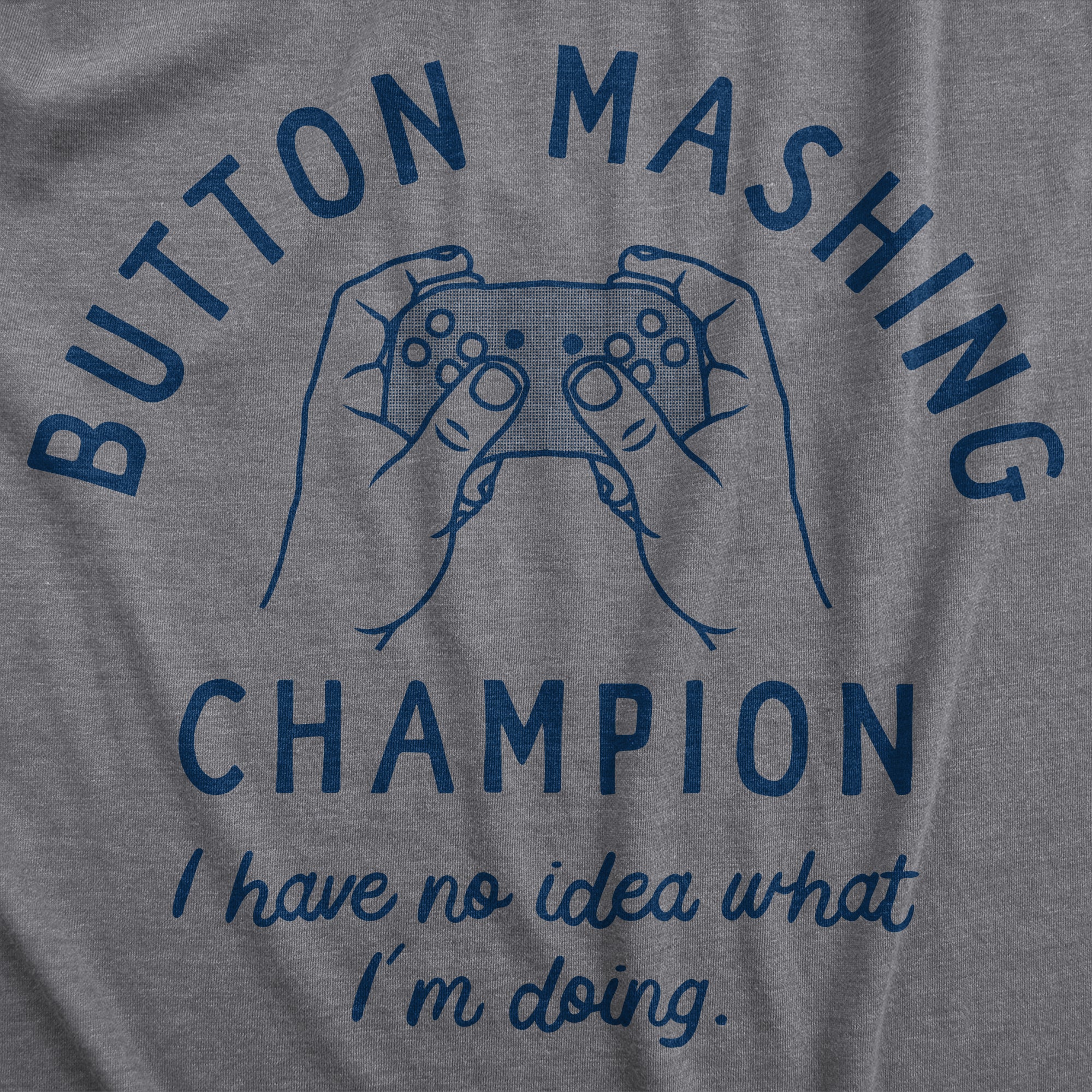 Funny Dark Heather Grey - BUTTON Button Mashing Champion Womens T Shirt Nerdy Video Games Sarcastic Tee
