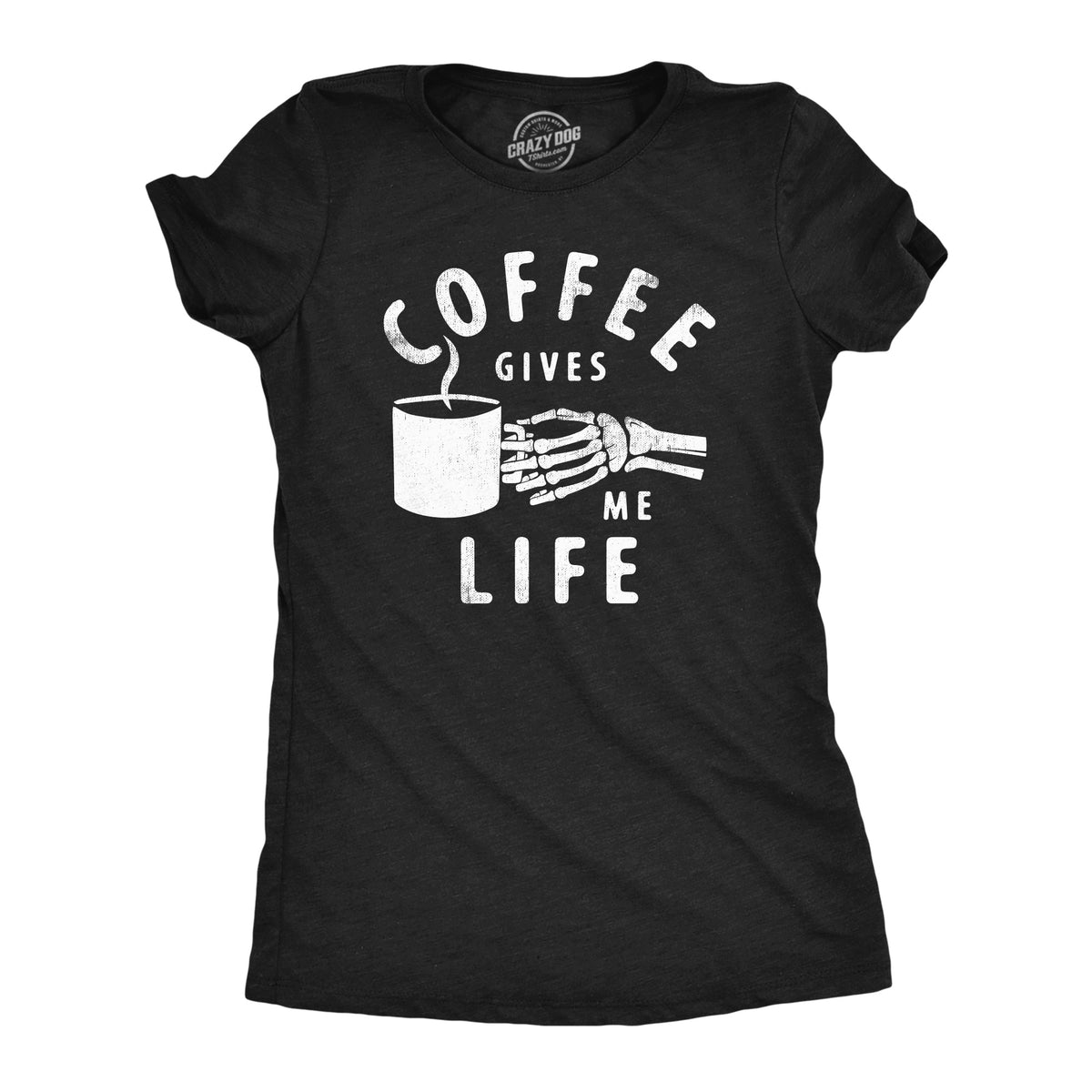Funny Heather Black - LIFE Coffee Gives Me Life Womens T Shirt Nerdy coffee Tee