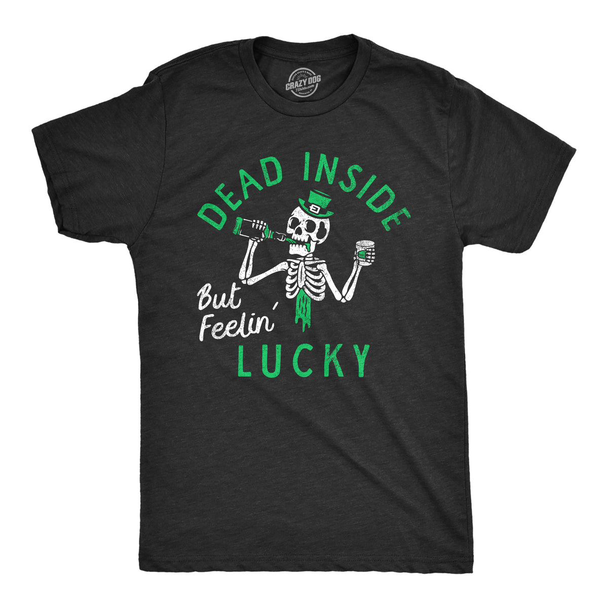 Funny Heather Black - LUCK Dead Inside But Feeling Lucky Mens T Shirt Nerdy Saint Patrick&#39;s Day Drinking Tee