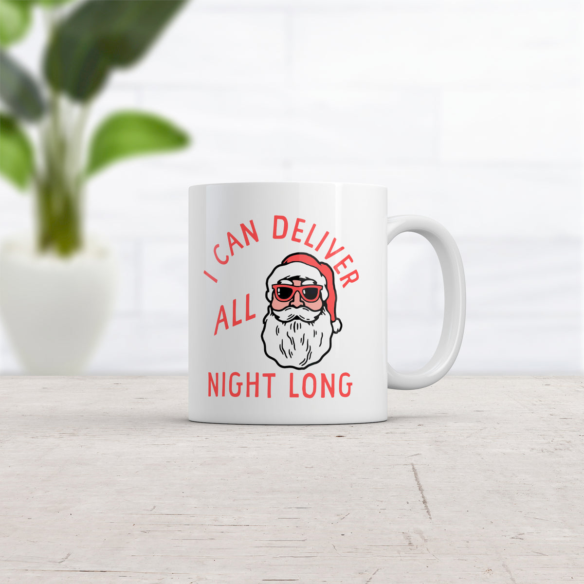 I Can Deliver All Night Long Mug