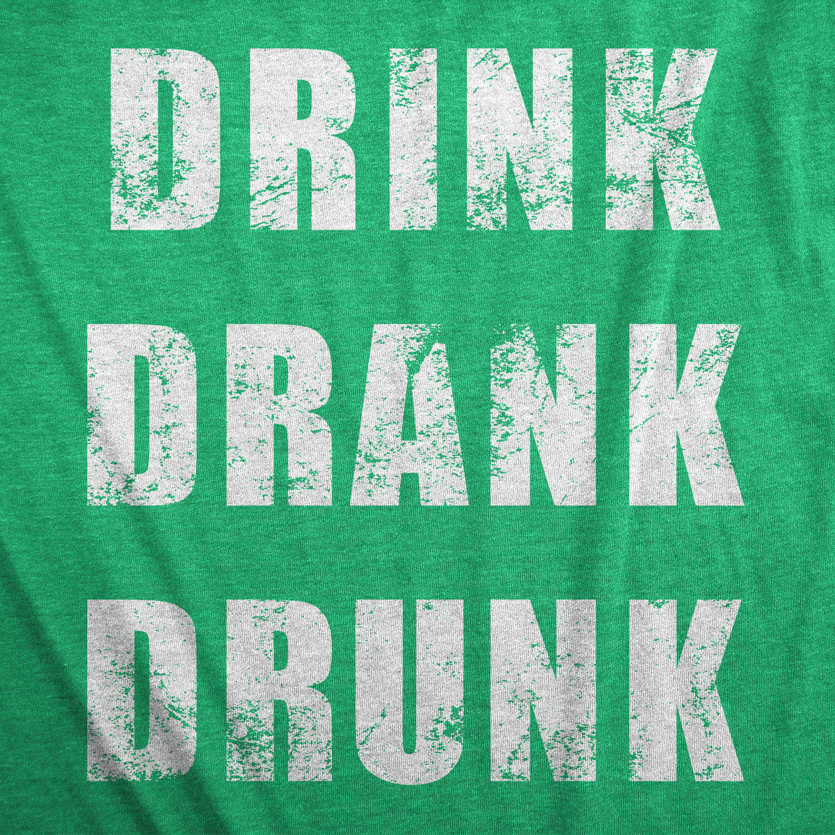 Drink Drank Drunk Men&#39;s T Shirt