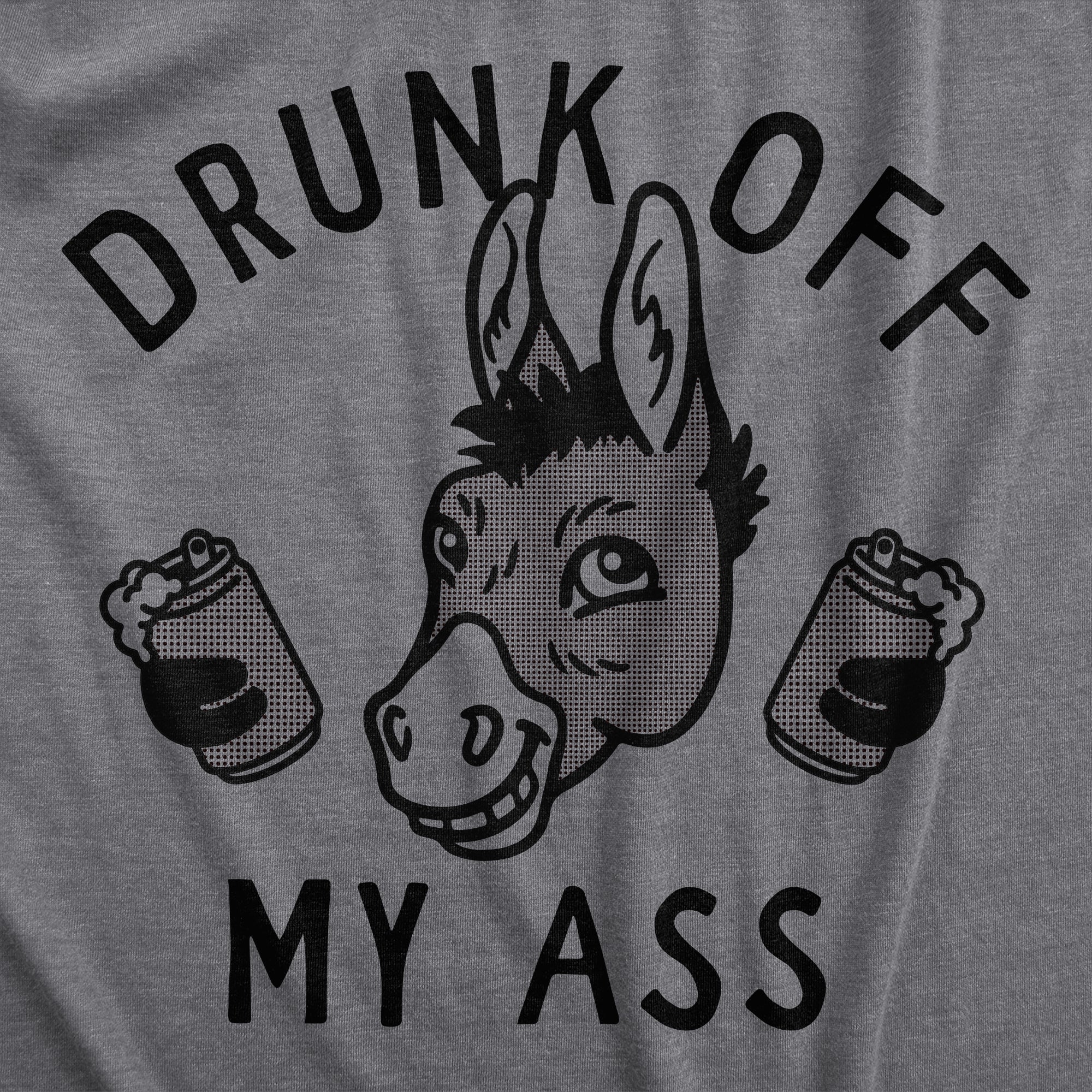 Funny Dark Heather Grey - ASS Drunk Off My Ass Mens T Shirt Nerdy Drinking Animal Tee