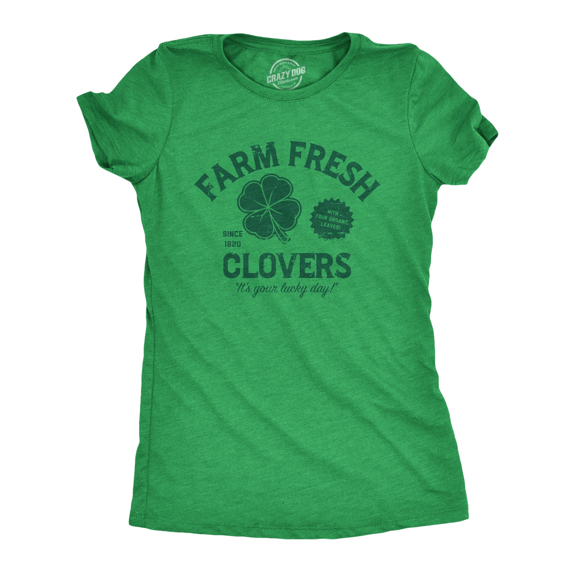 Funny Heather Green - CLOVERS Farm Fresh Clovers Womens T Shirt Nerdy Saint Patrick's Day Tee