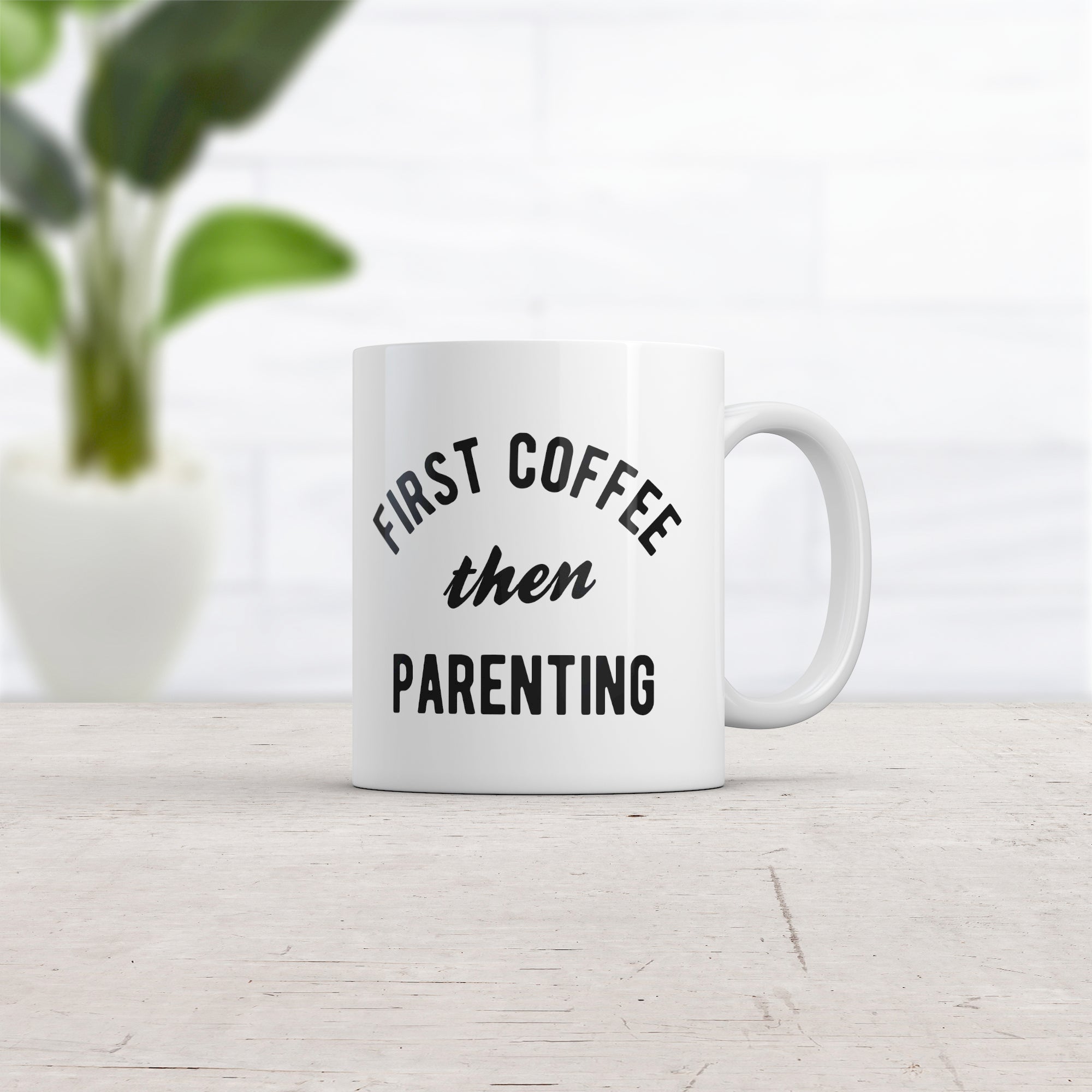 Funny White First Coffee Then Parenting Coffee Mug Nerdy Coffee Sarcastic Tee