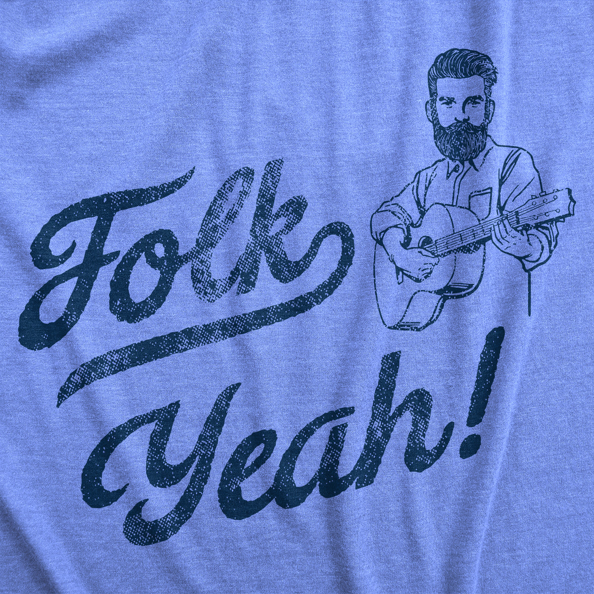 Folk Yeah Men&#39;s T Shirt