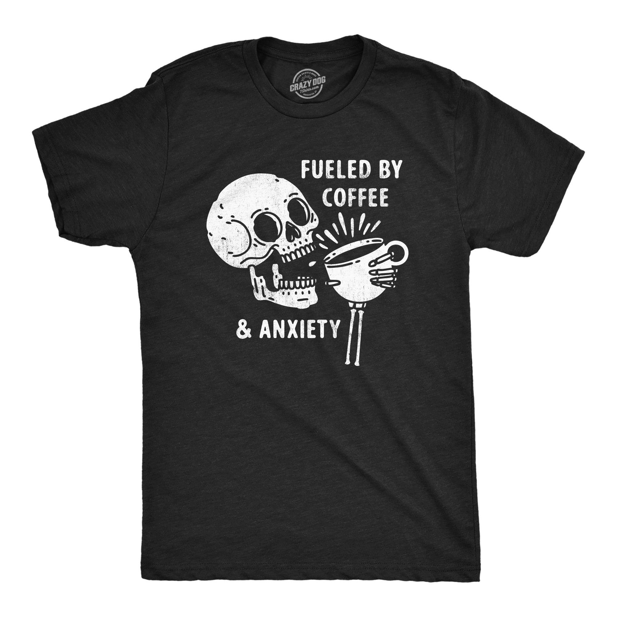 Funny Heather Black - ANXIETY Fueled By Coffee And Anxiety Mens T Shirt Nerdy Coffee Sarcastic Tee