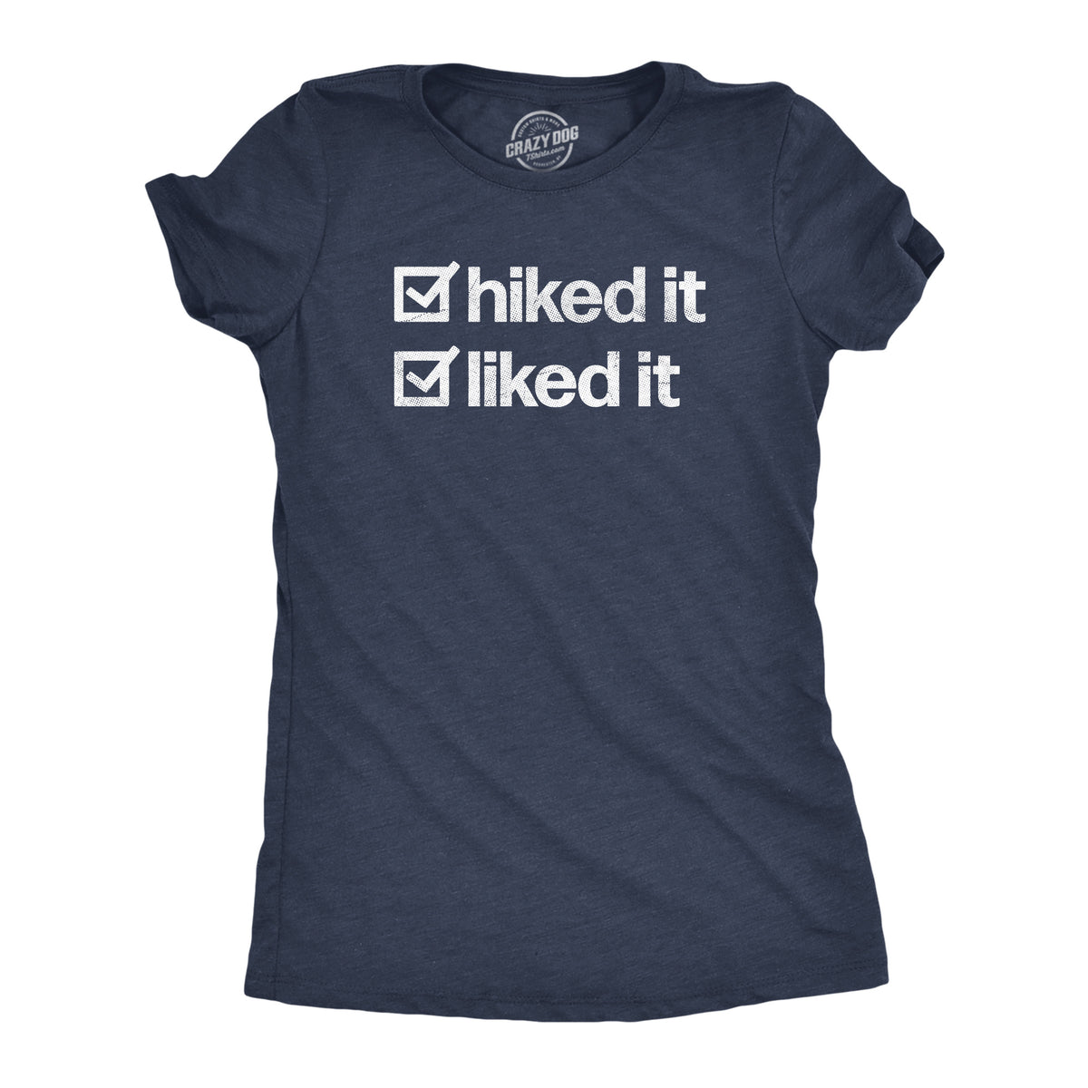 Funny Heather Navy - HIKED Hiked It Liked It Womens T Shirt Nerdy Nature Tee