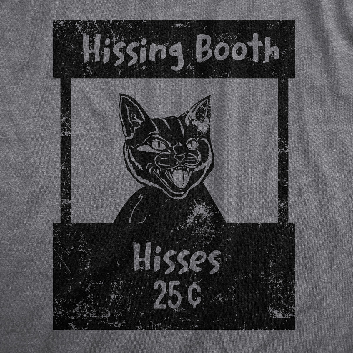 Hissing Booth Men&#39;s T Shirt