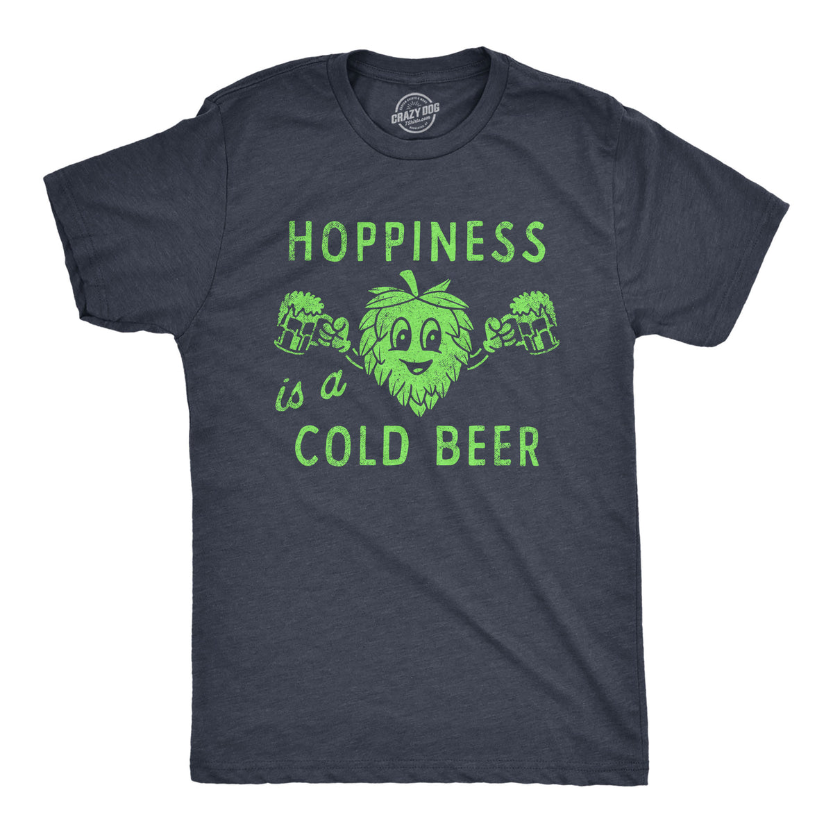 Funny Heather Navy - HOPPINESS Hopiness Is A Cold Beer Mens T Shirt Nerdy Beer Tee