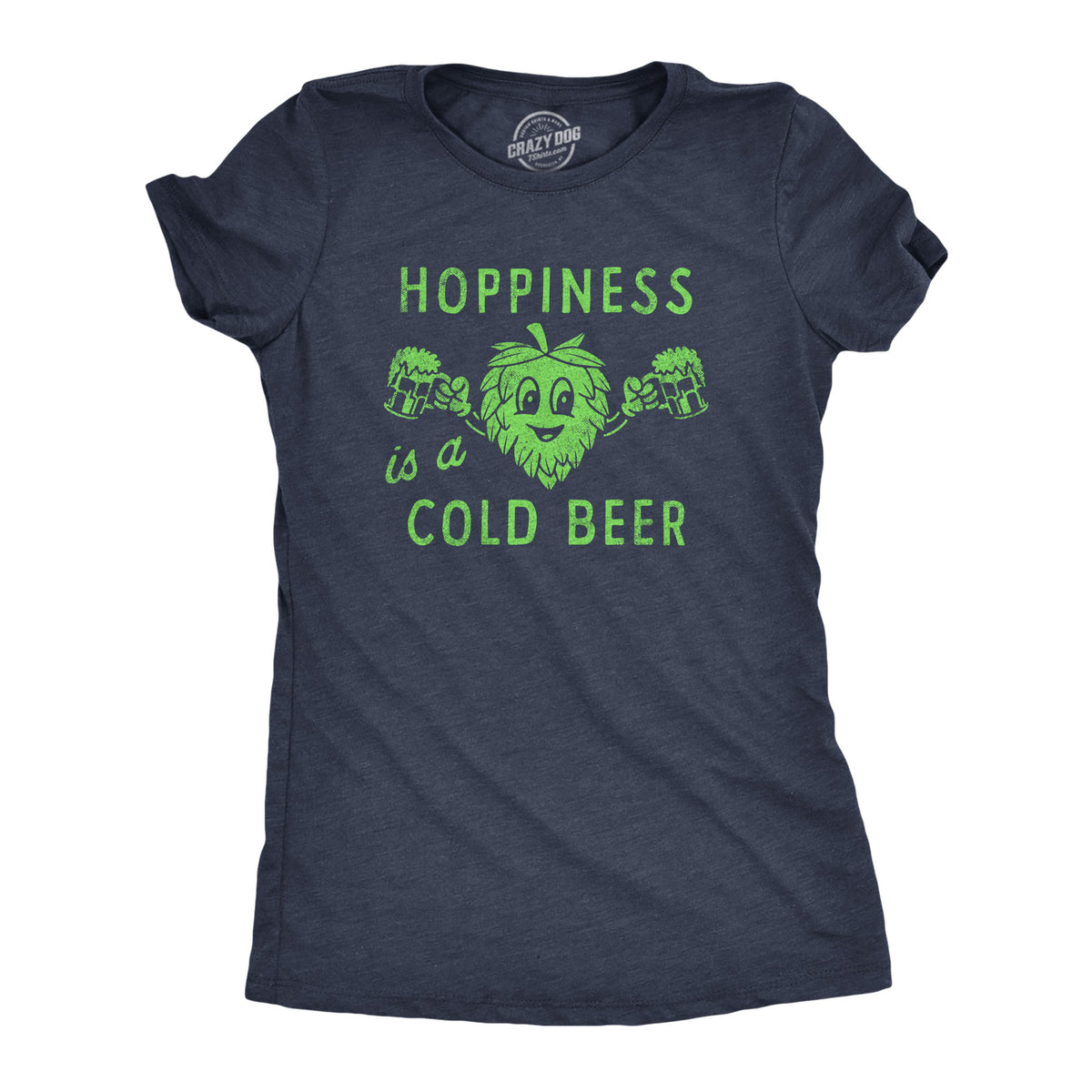 Funny Heather Navy - HOPPINESS Hopiness Is A Cold Beer Womens T Shirt Nerdy Beer Tee