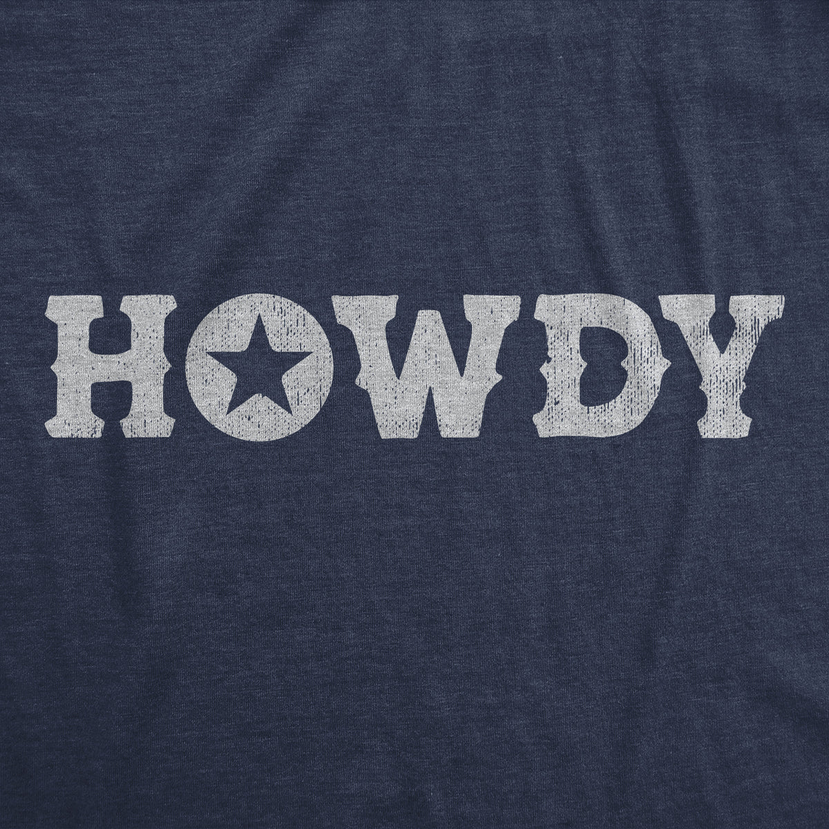 Howdy Men&#39;s Tshirt