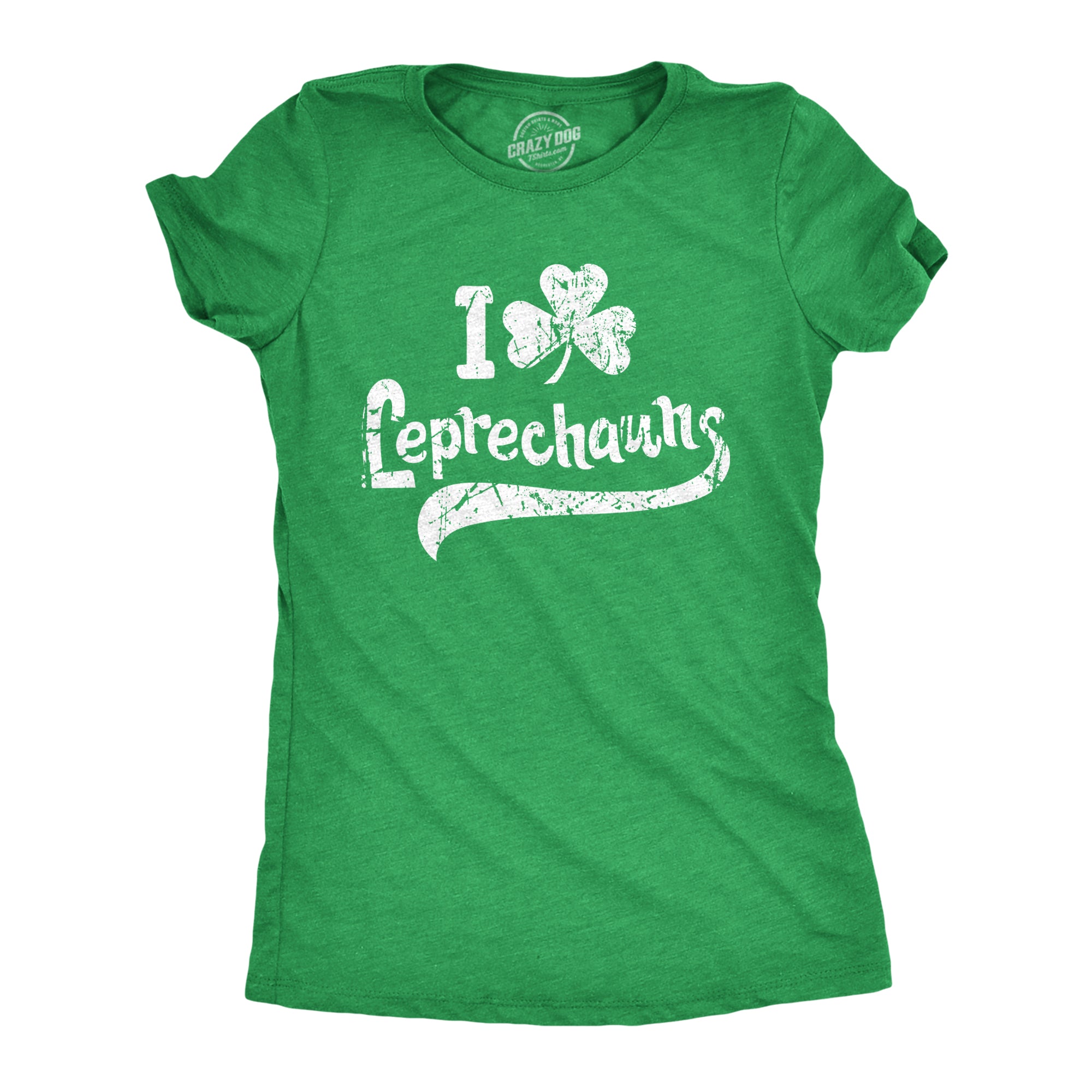 Funny Heather Green I Clover Leprechauns Womens T Shirt Nerdy Saint Patrick's Day Tee