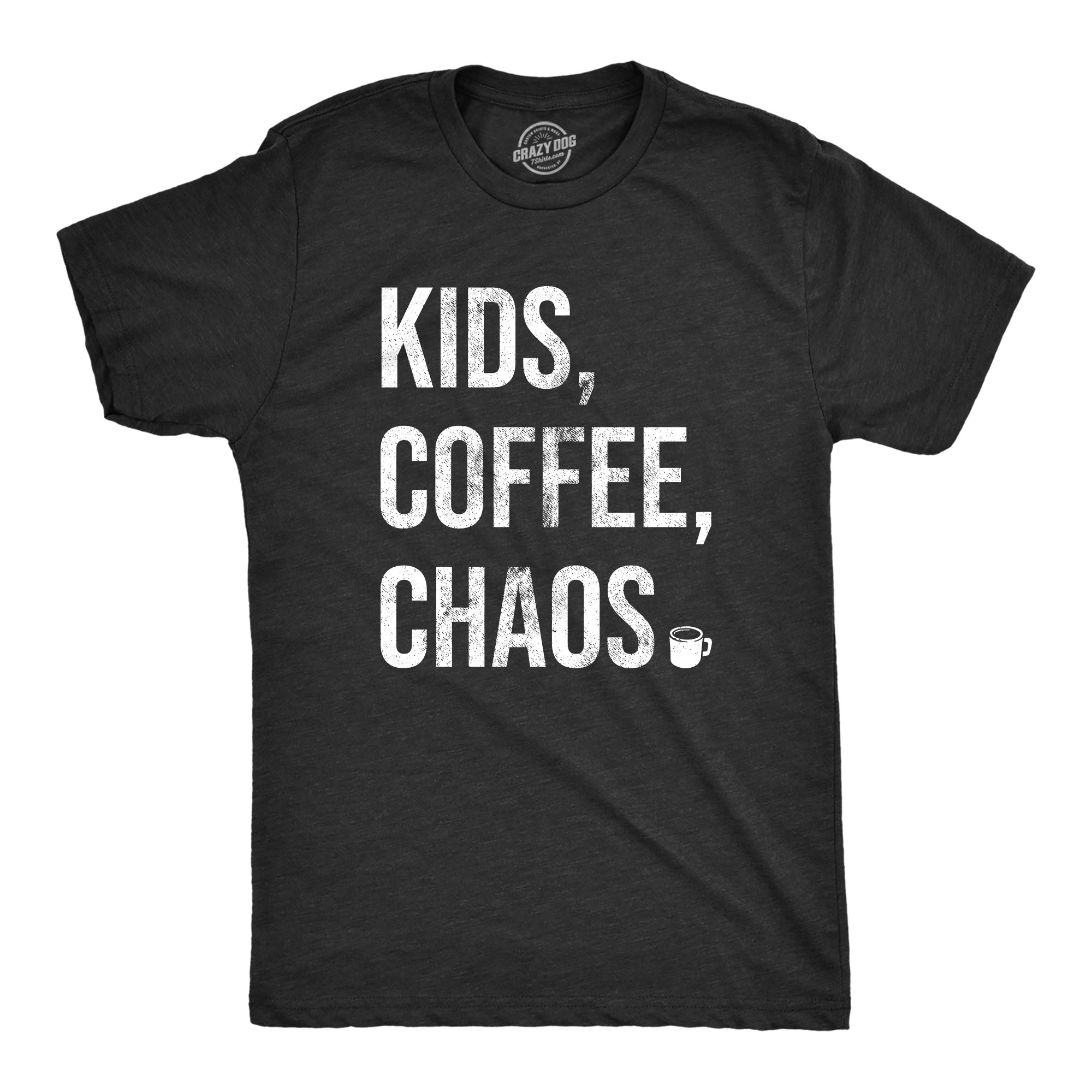 Funny Heather Black - CHAOS Kids Coffee Chaos Mens T Shirt Nerdy Coffee Tee
