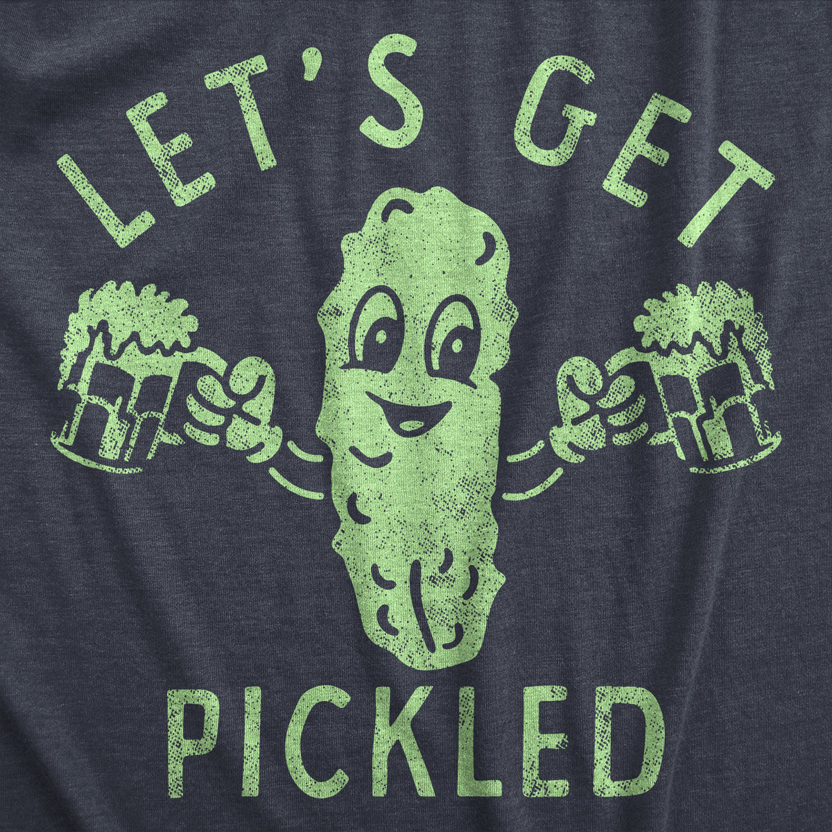 Lets Get Pickled Men&#39;s T Shirt