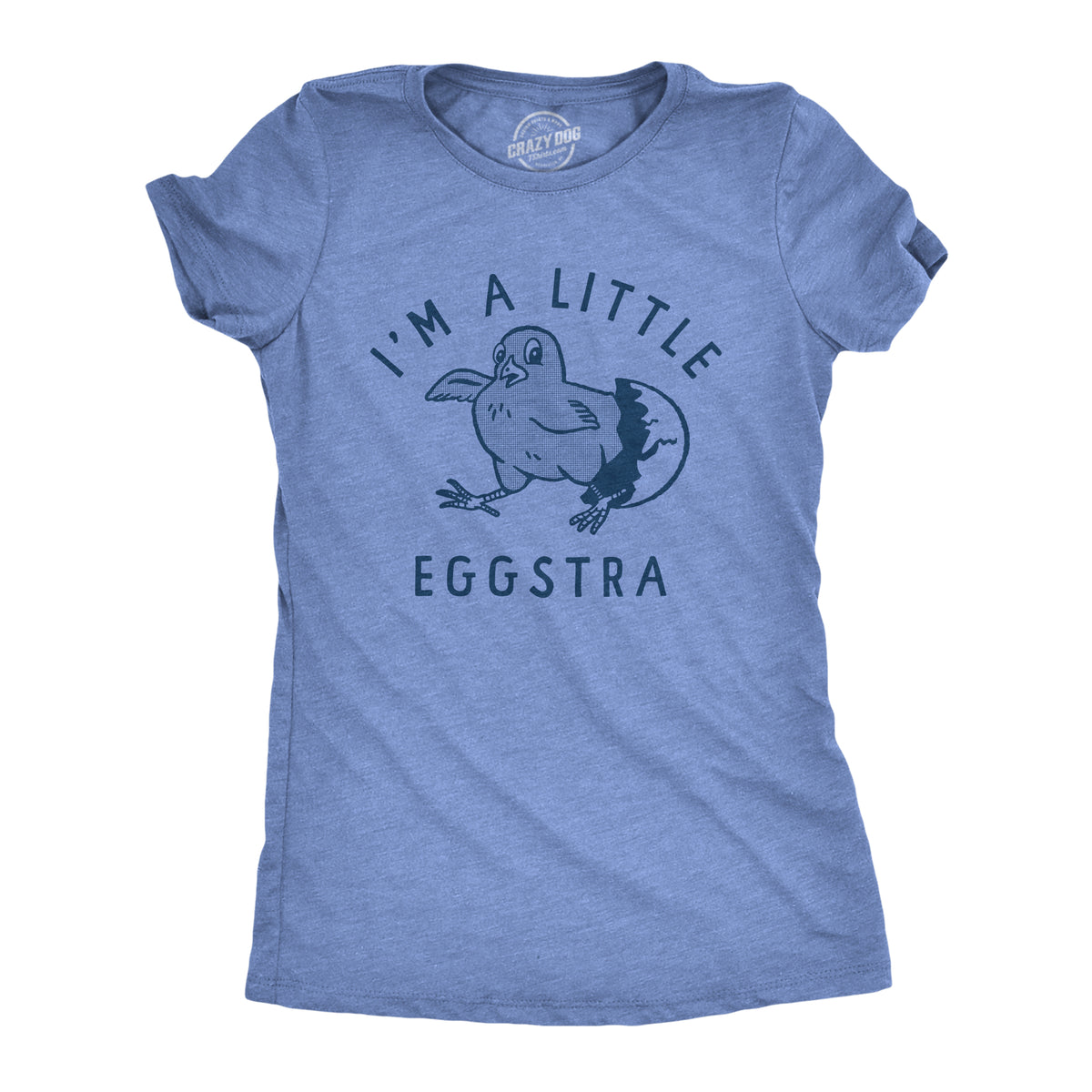 Funny Light Heather Blue - EGGSTRA Im A Little Eggstra Womens T Shirt Nerdy Sarcastic Tee