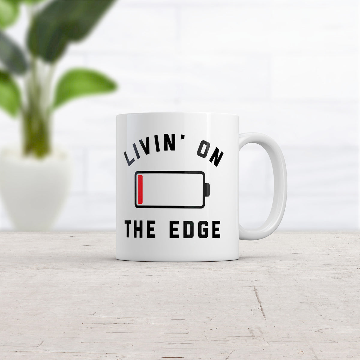 Livin On The Edge Mug