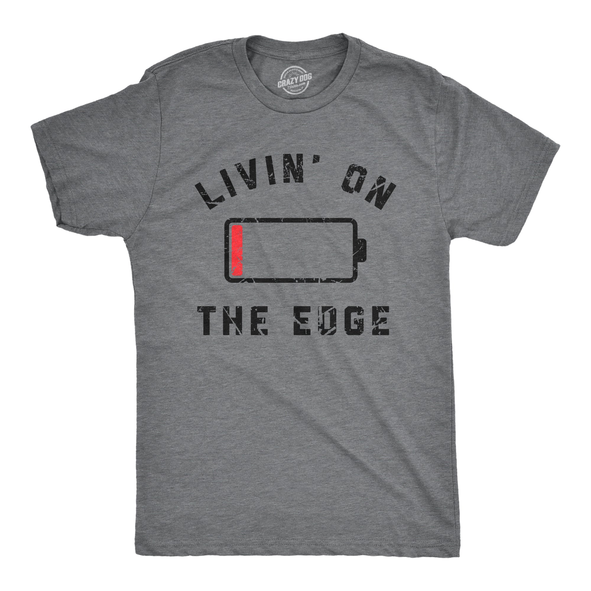 Funny Dark Heather Grey - EDGE Livin On The Edge Mens T Shirt Nerdy Sarcastic Tee