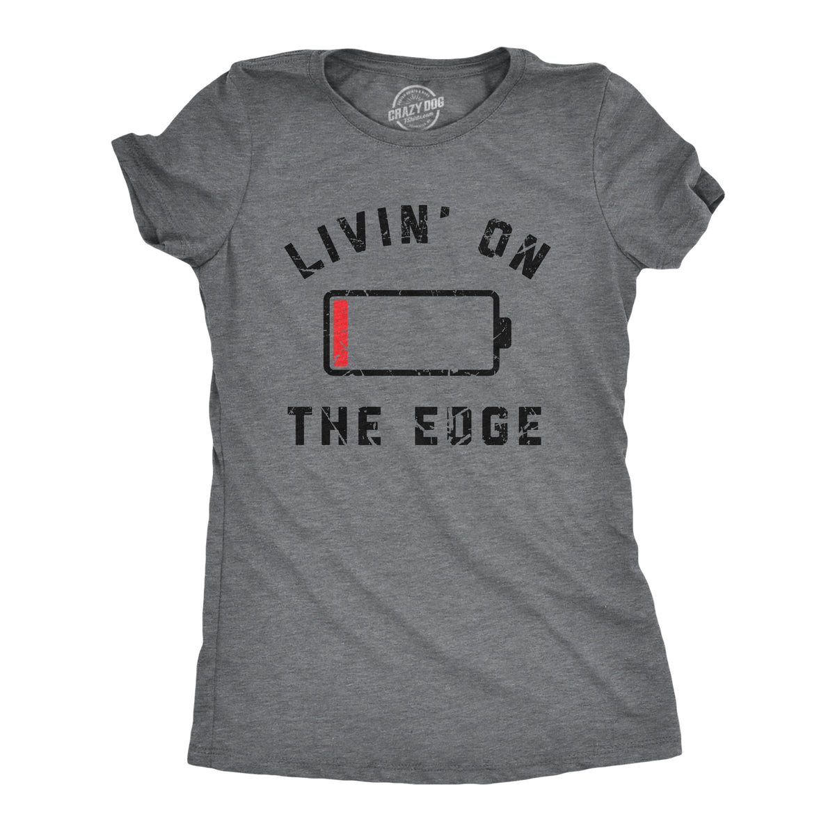 Funny Dark Heather Grey - EDGE Livin On The Edge Womens T Shirt Nerdy Tee