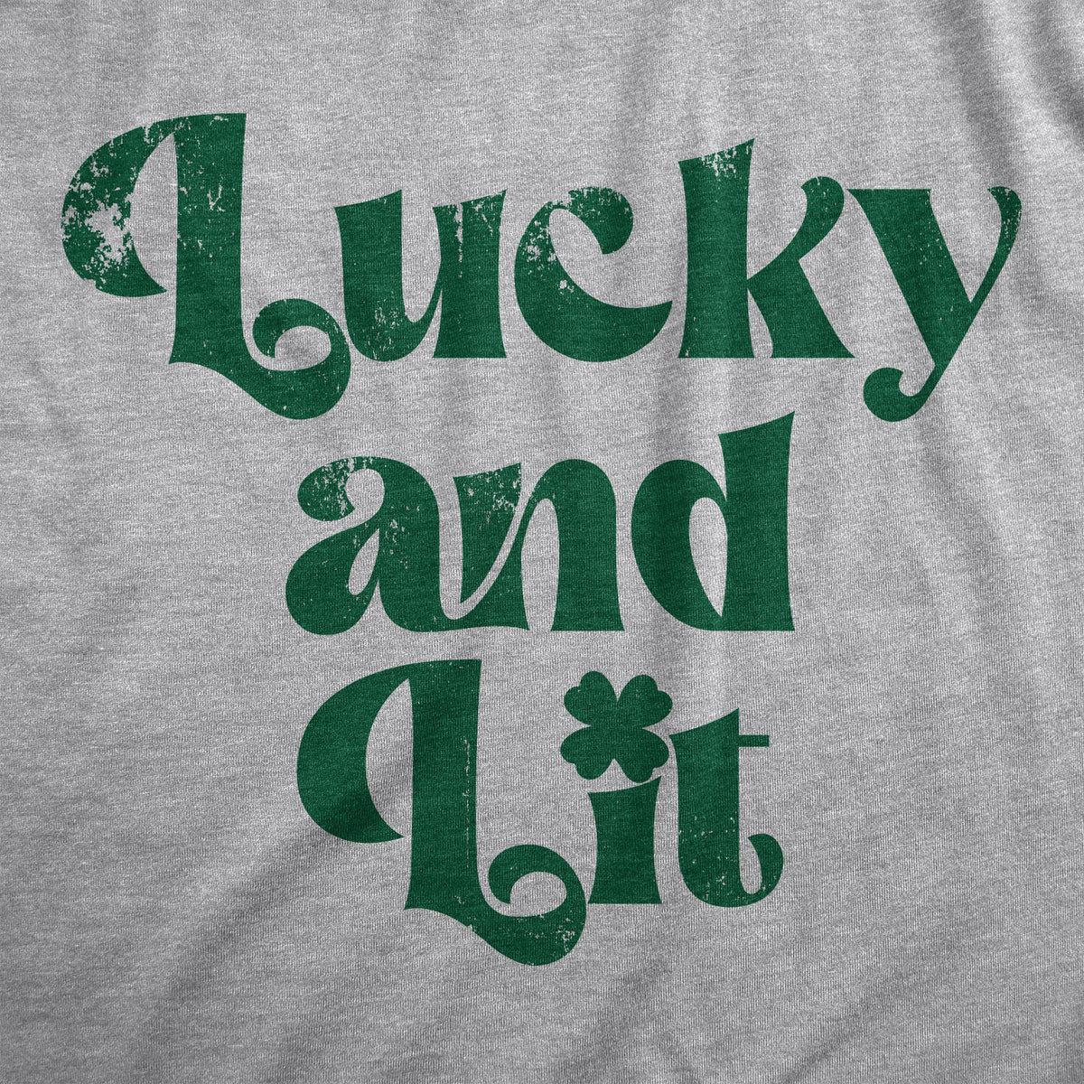 Lucky And Lit Men&#39;s Tshirt