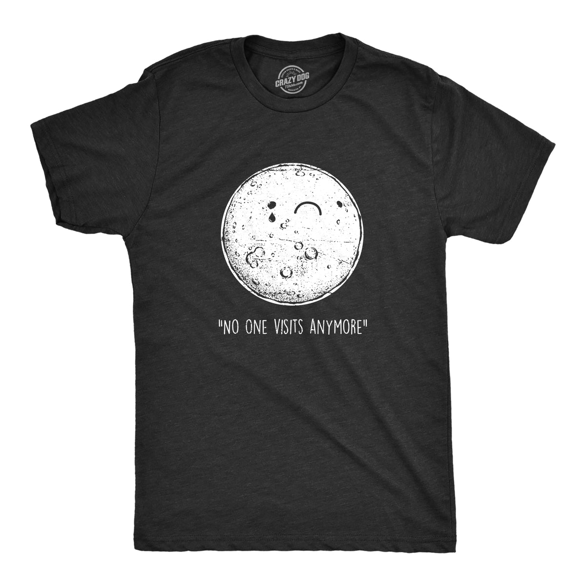 Funny Heather Black - VISITS No One Visits Anymore Mens T Shirt Nerdy Space Tee