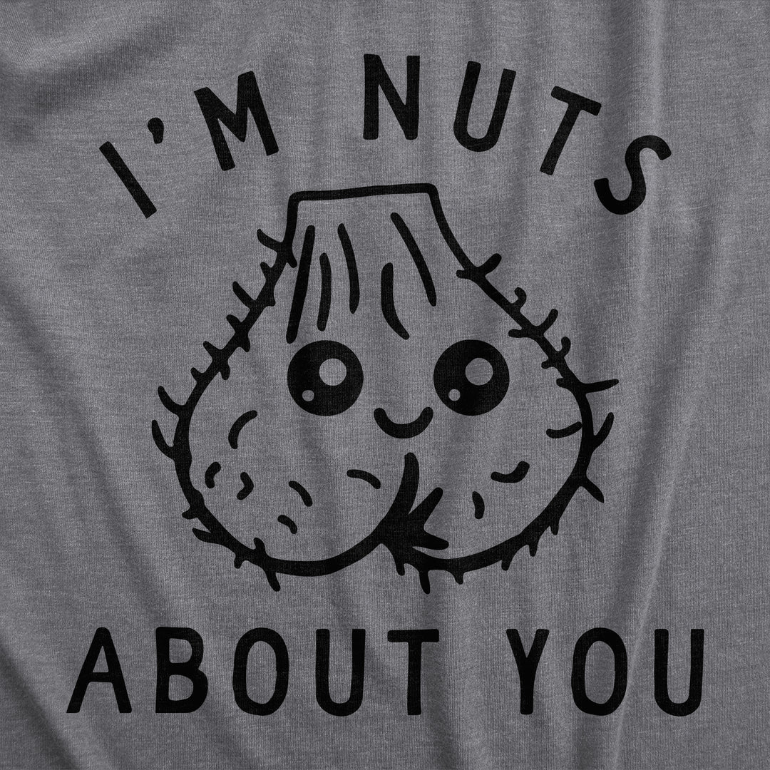 Im Nuts About You Men's T Shirt