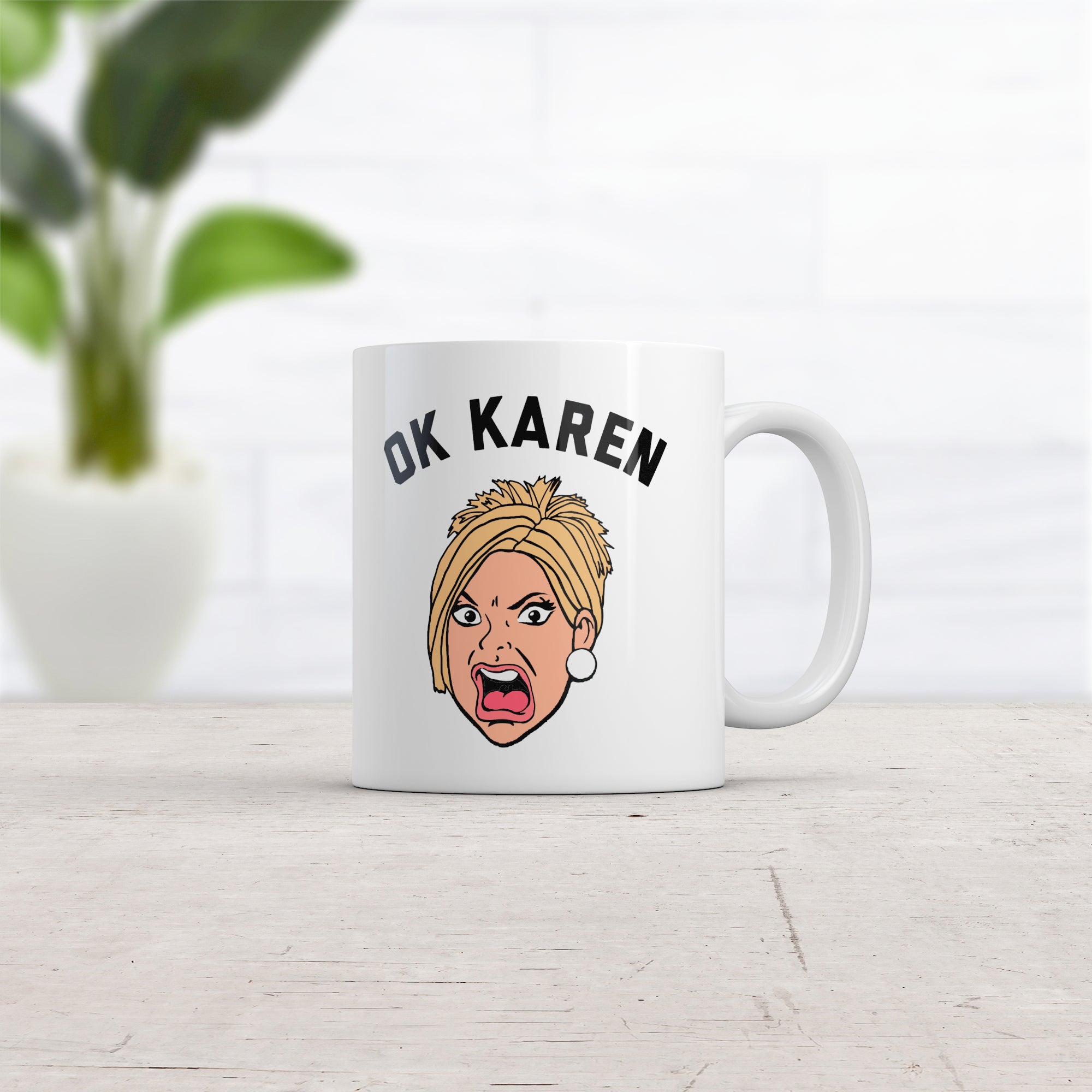 Funny White OK Karen Face Coffee Mug Nerdy Sarcastic Tee