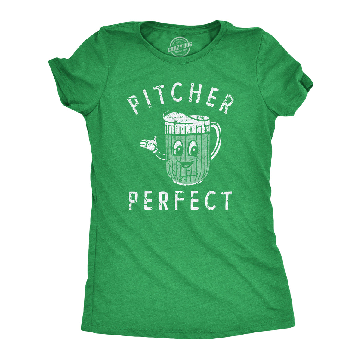 Funny Heather Green - PITCHER Pitcher Perfect Womens T Shirt Nerdy Beer Drinking Tee