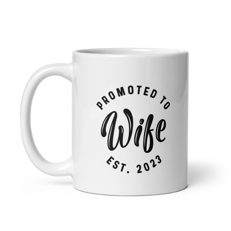 Funny White Promoted To Wife 2023 Coffee Mug Nerdy Wedding Tee