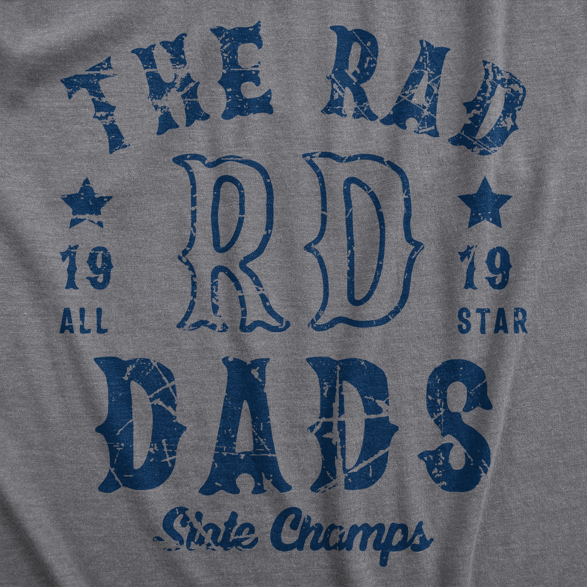 Funny Dark Heather Grey - RADDADS The Rad Dads State Champs Mens T Shirt Nerdy Father's Day Sarcastic Tee