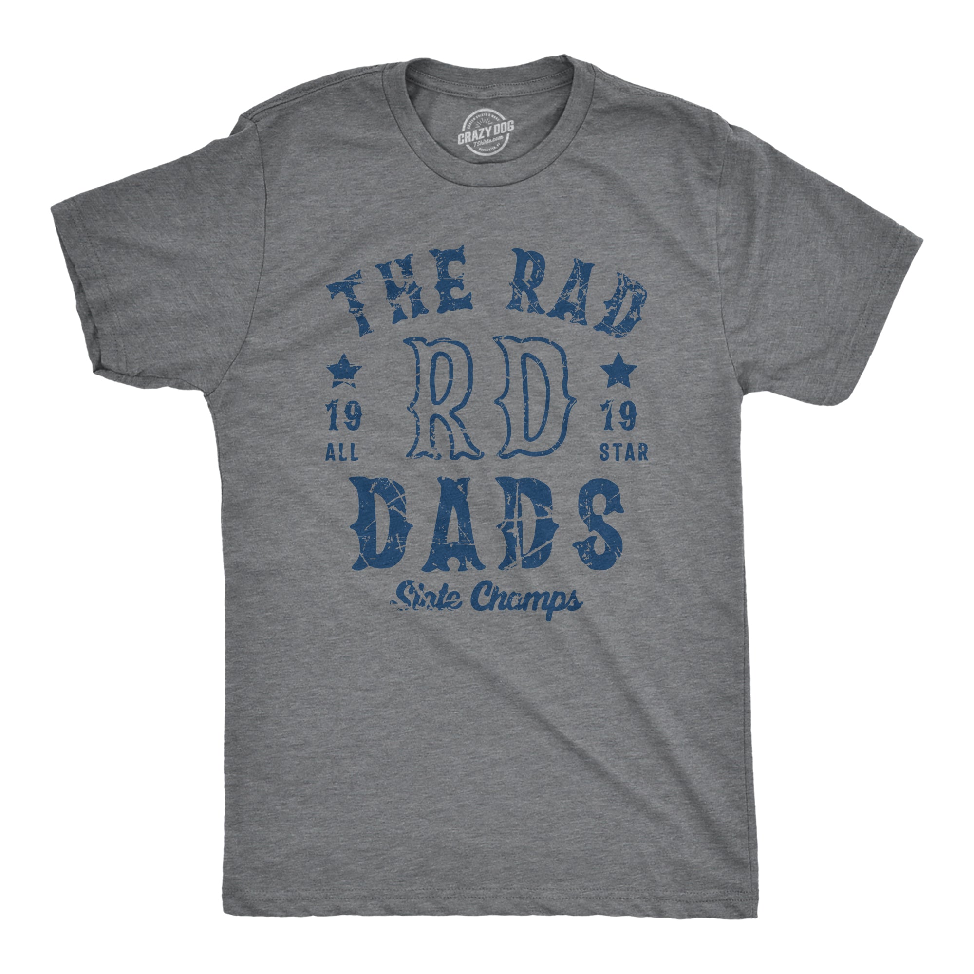 Funny Dark Heather Grey - RADDADS The Rad Dads State Champs Mens T Shirt Nerdy Father's Day Sarcastic Tee