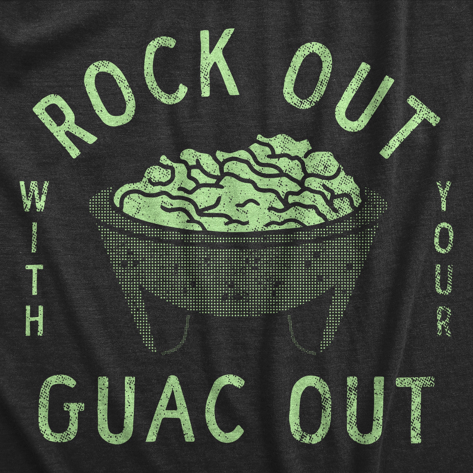 Funny Heather Black - GUAC Rock Out With Your Guac Out Womens T Shirt Nerdy Food Tee