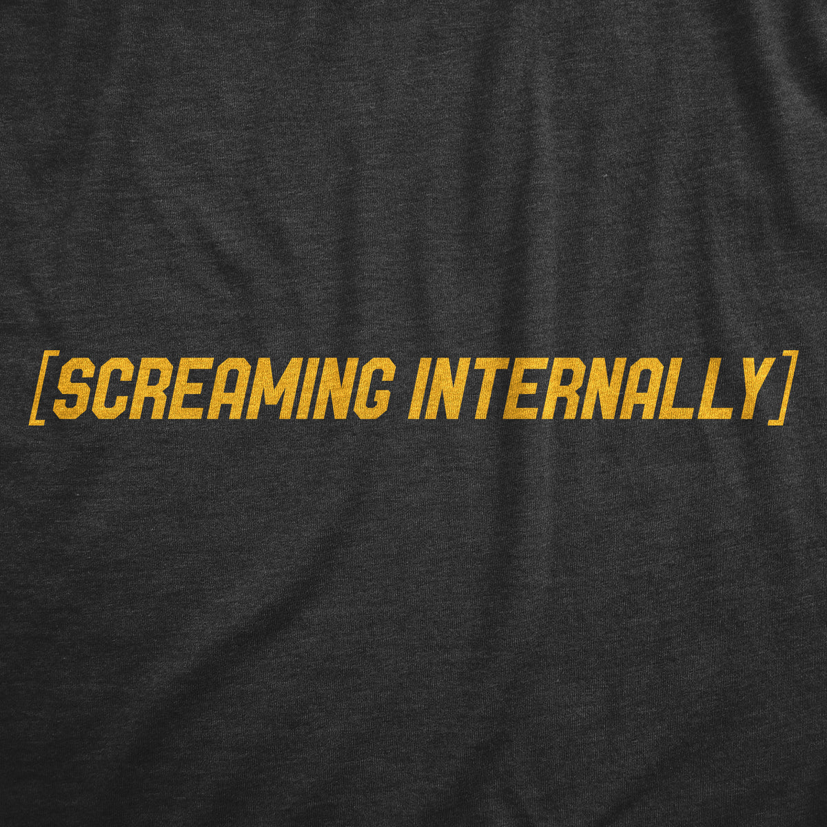 Screaming Internally Men&#39;s T Shirt