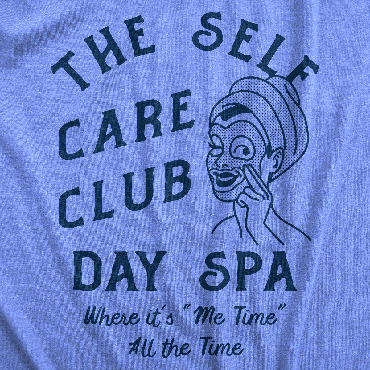 The Self Care Club Day Spa Women&#39;s Tshirt