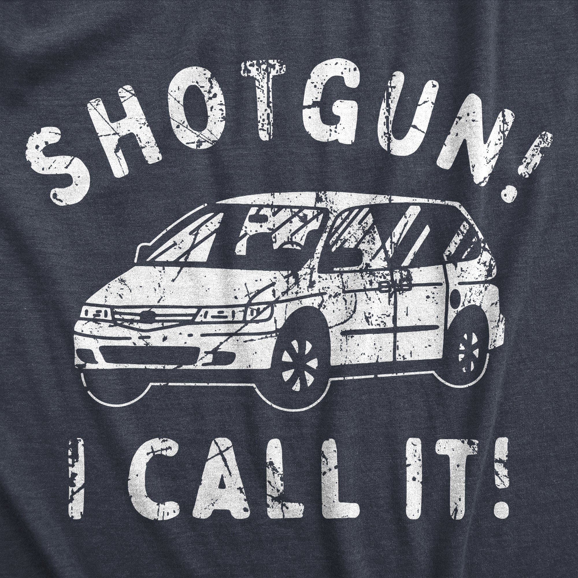 Funny Heather Navy - SHOTGUN Shotgun I Call It Mens T Shirt Nerdy Sarcastic Tee