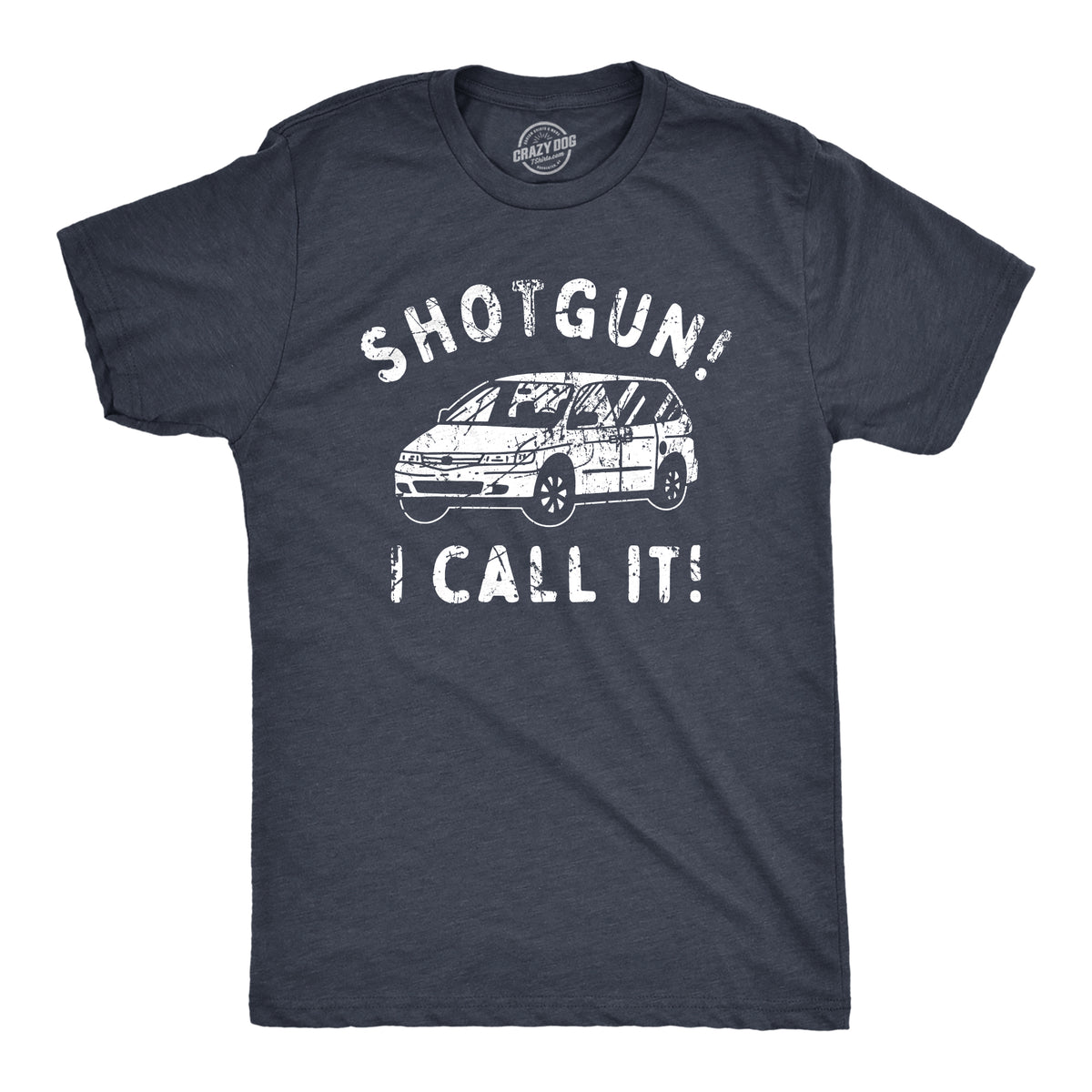 Funny Heather Navy - SHOTGUN Shotgun I Call It Mens T Shirt Nerdy Sarcastic Tee