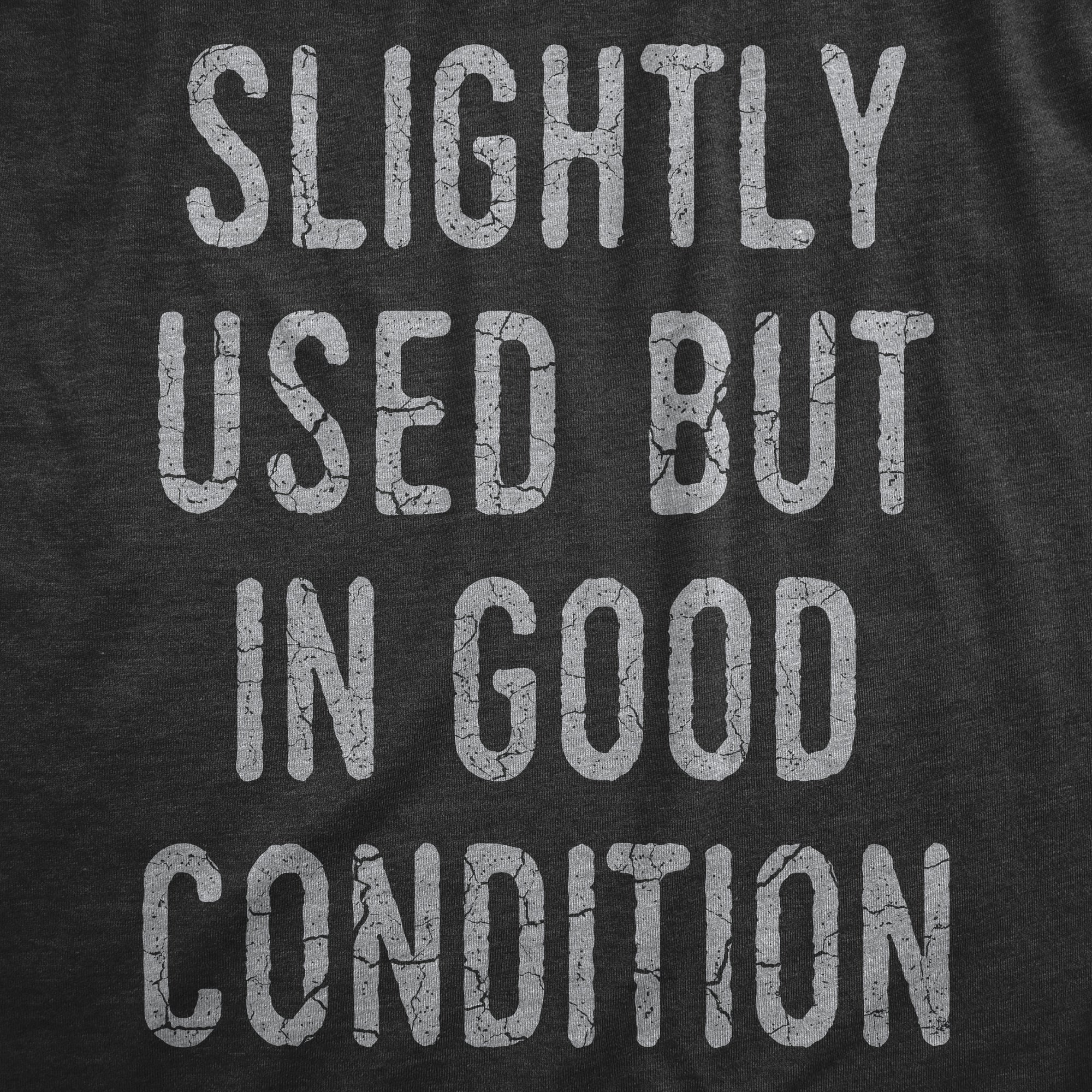 Funny Heather Black - USED Slightly Used But In Good Condition Mens T Shirt Nerdy Sarcastic Tee