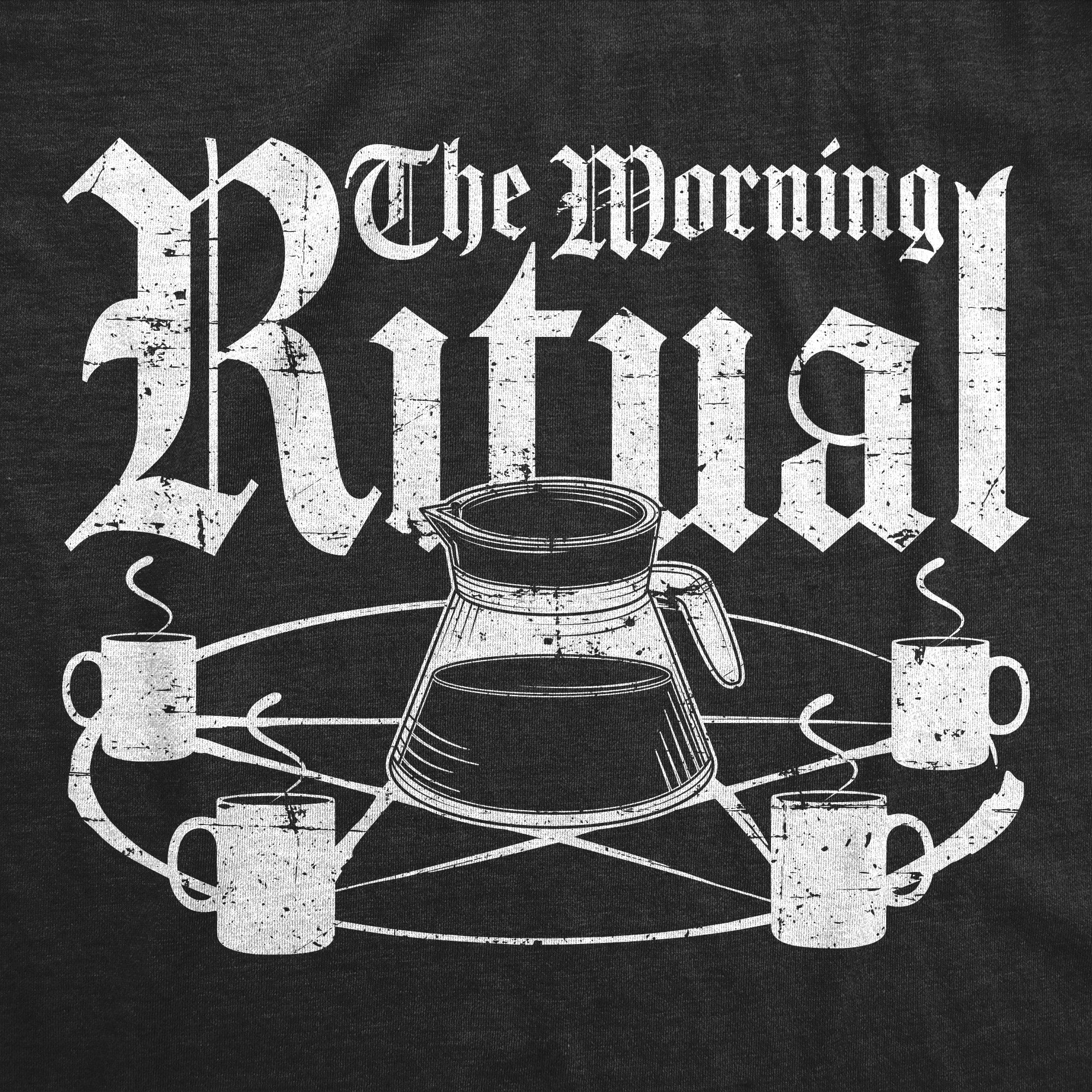 Funny Heather Black - RITUAL The Morning Ritual Mens T Shirt Nerdy Coffee sarcastic Tee