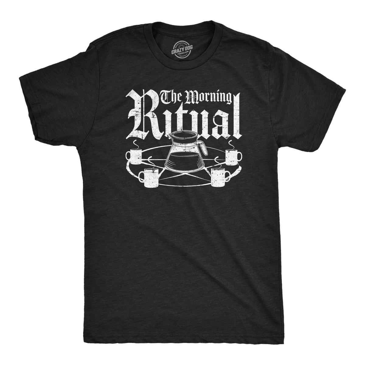 Funny Heather Black - RITUAL The Morning Ritual Mens T Shirt Nerdy Coffee sarcastic Tee