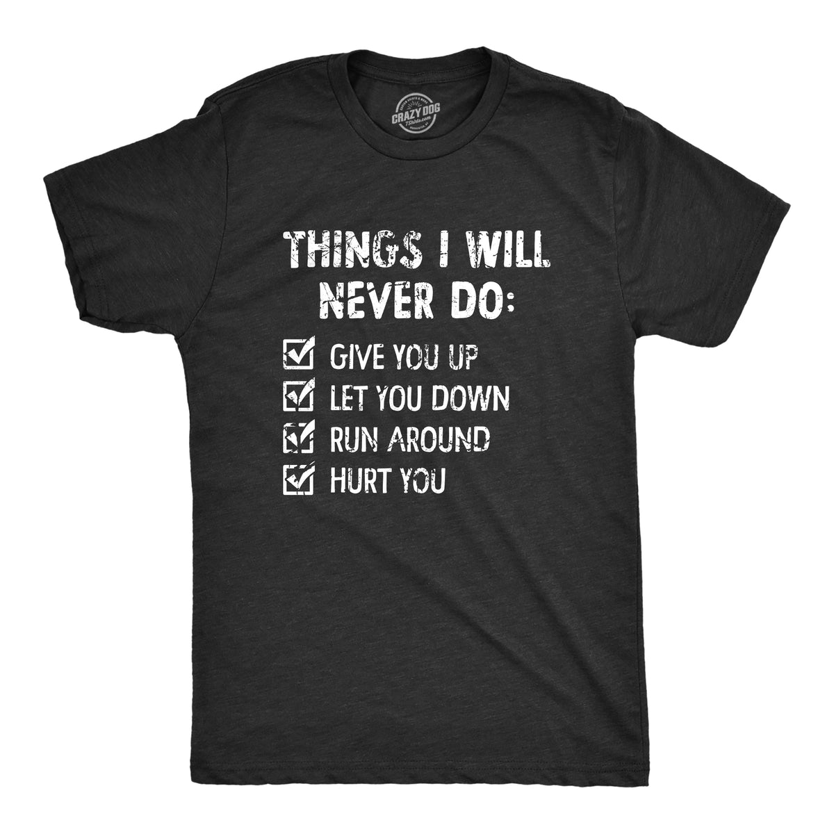 Funny Heather Black - NEVER Things I Will Never Do Mens T Shirt Nerdy Sarcastic Tee