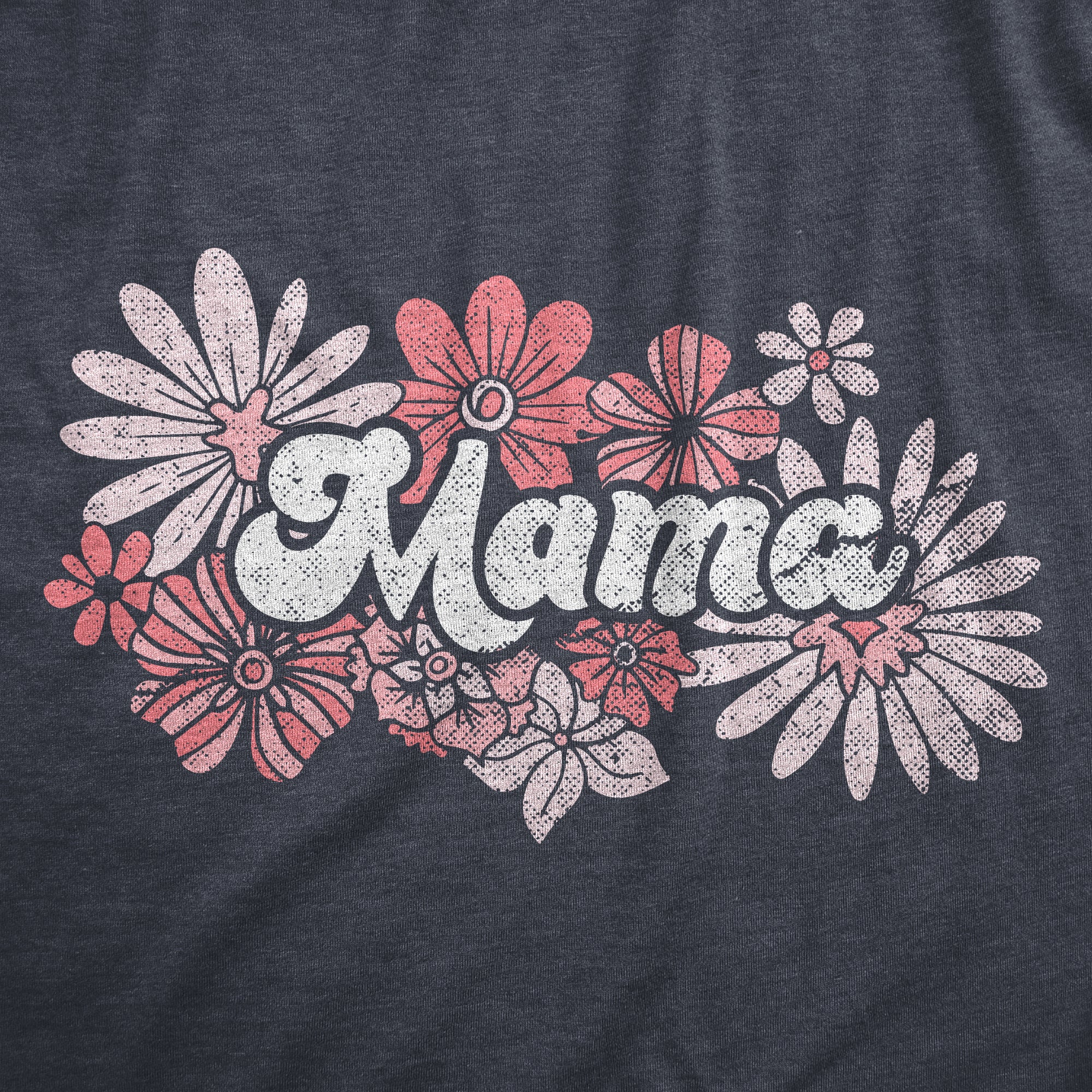 Funny Heather Navy - MAMA Floral Mama Womens T Shirt Nerdy Mother's Day Tee