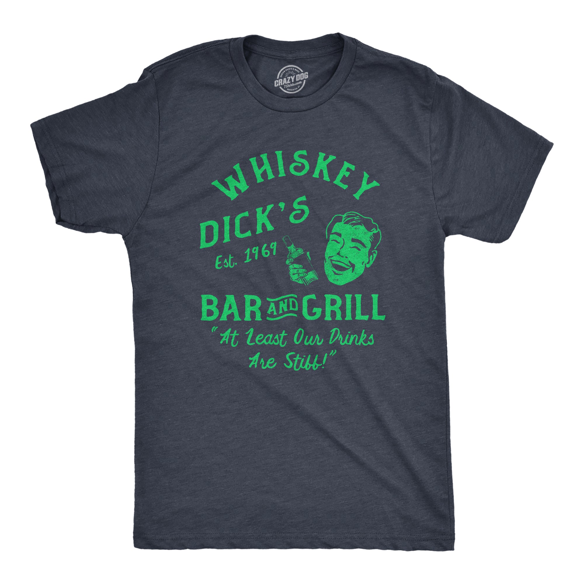 Funny Heather Navy - DICKS Whiskey Dicks Bar And Grill Mens T Shirt Nerdy Saint Patrick's Day Drinking Liquor Tee
