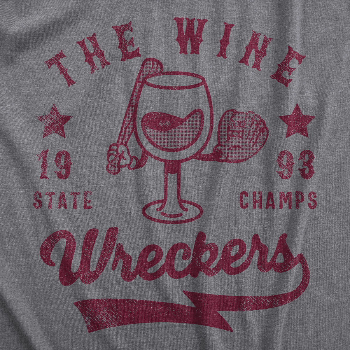 The Wine Wreckers State Champs Men&#39;s T Shirt