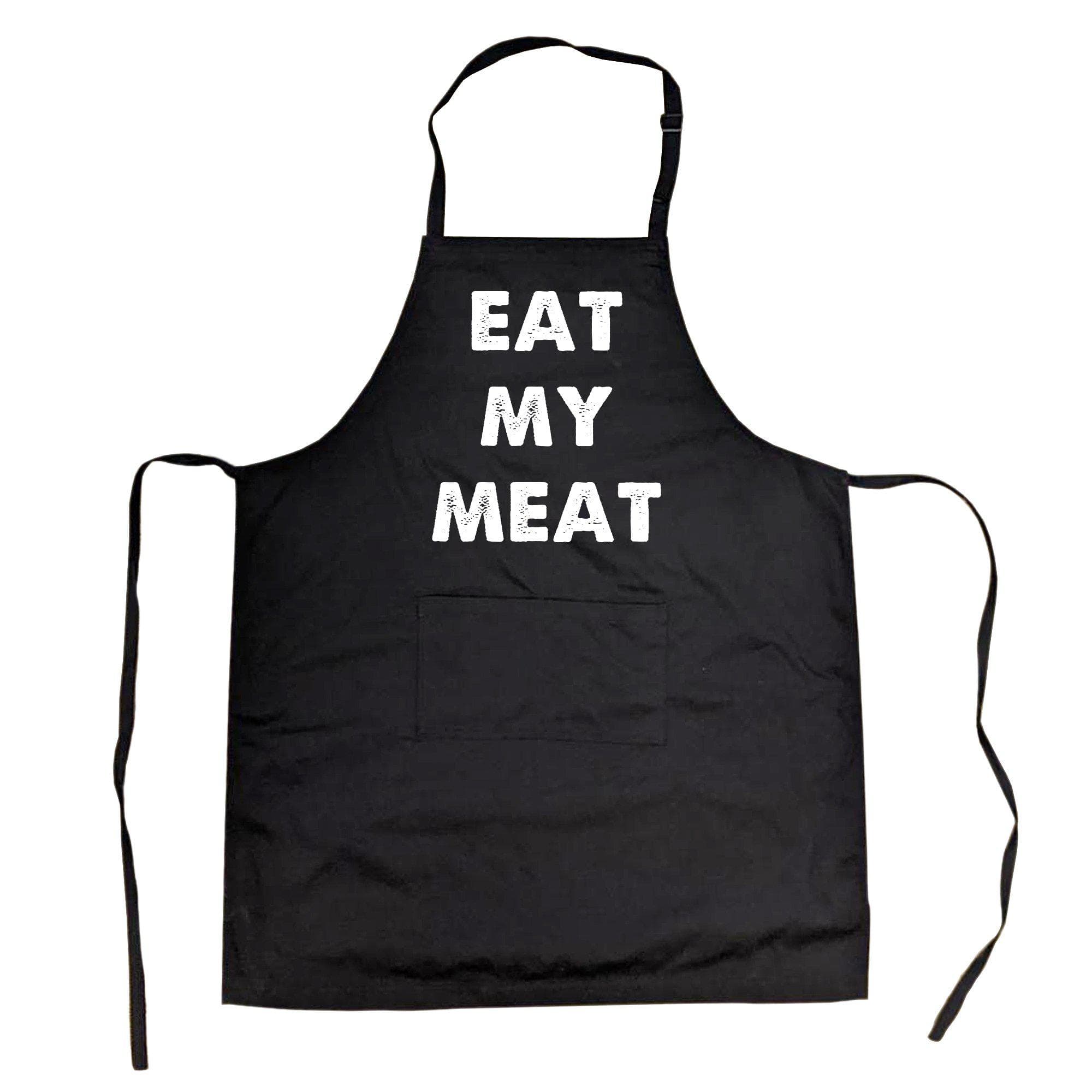 Eat My Meat Cookout Apron - Crazy Dog T-Shirts