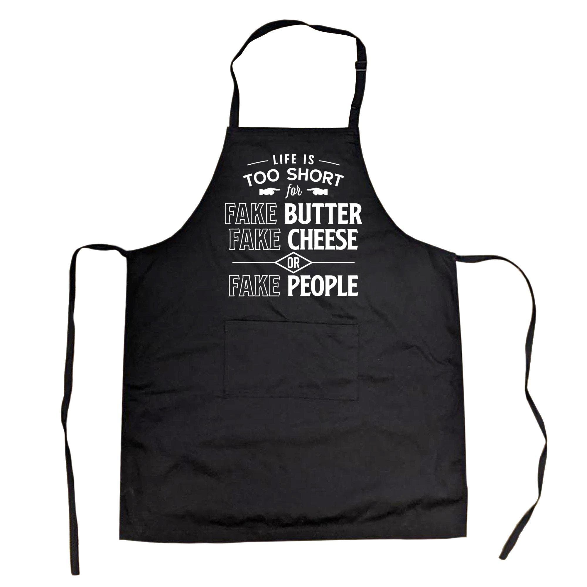 Life Is Too Short For Fake Butter Cookout Apron - Crazy Dog T-Shirts