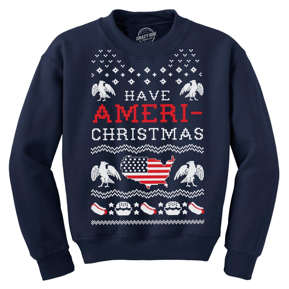 Have Ameri-Christmas Crew Neck Sweatshirt - Crazy Dog T-Shirts