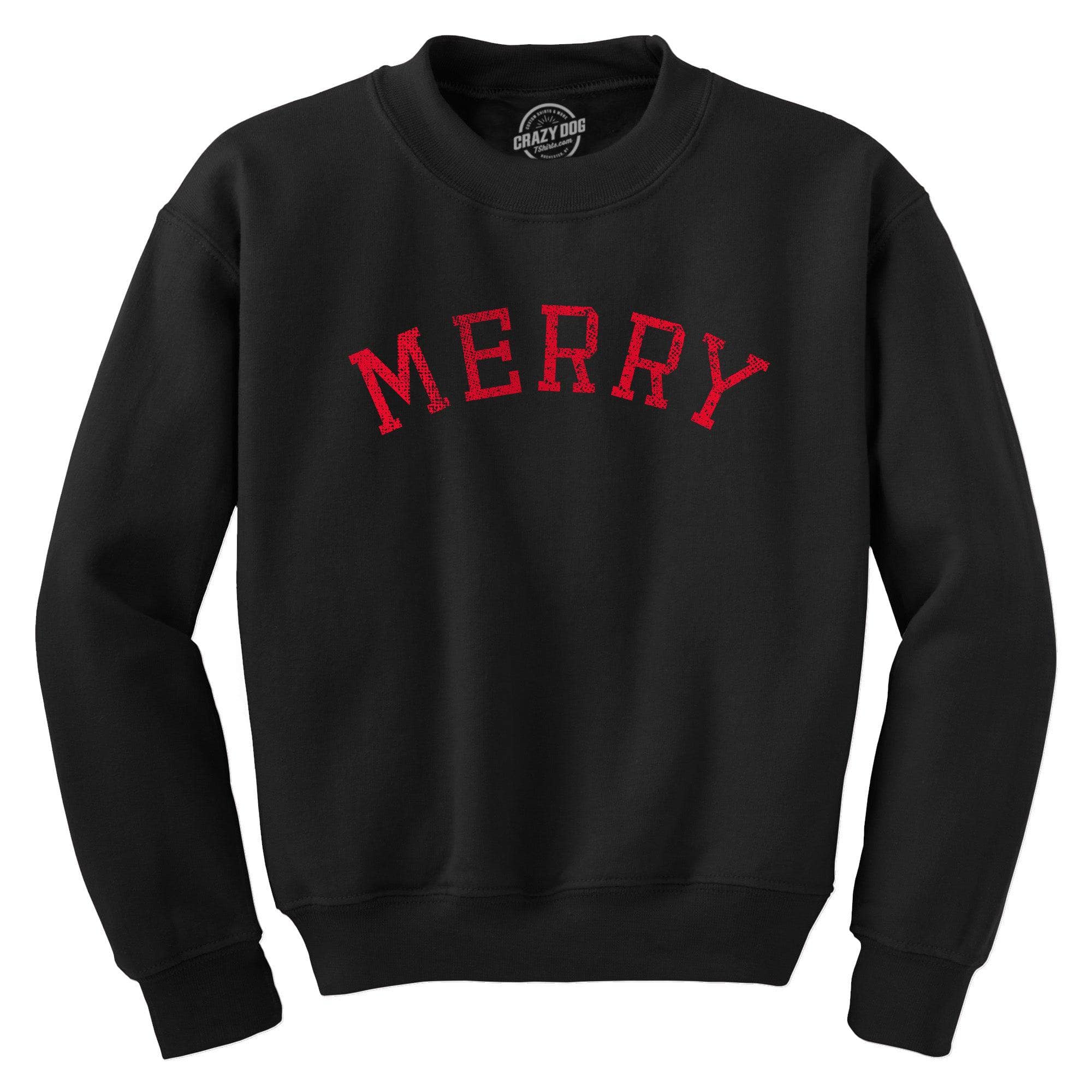 Merry Crew Neck Sweatshirt  -  Crazy Dog T-Shirts