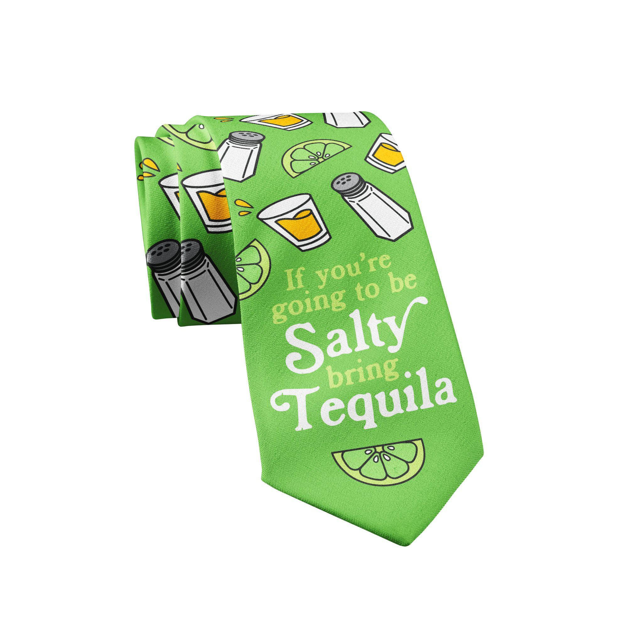 If You're Going To Be Salty Bring Tequila Neck Tie - Crazy Dog T-Shirts