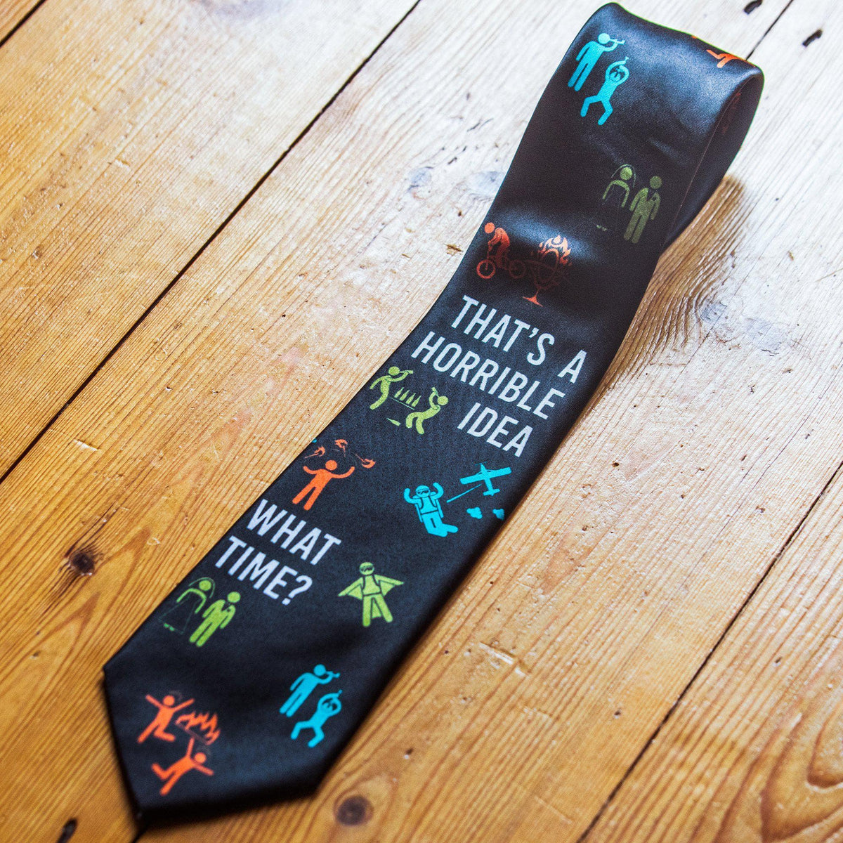 That&#39;s A Horrible Idea What Time Neck Tie - Crazy Dog T-Shirts