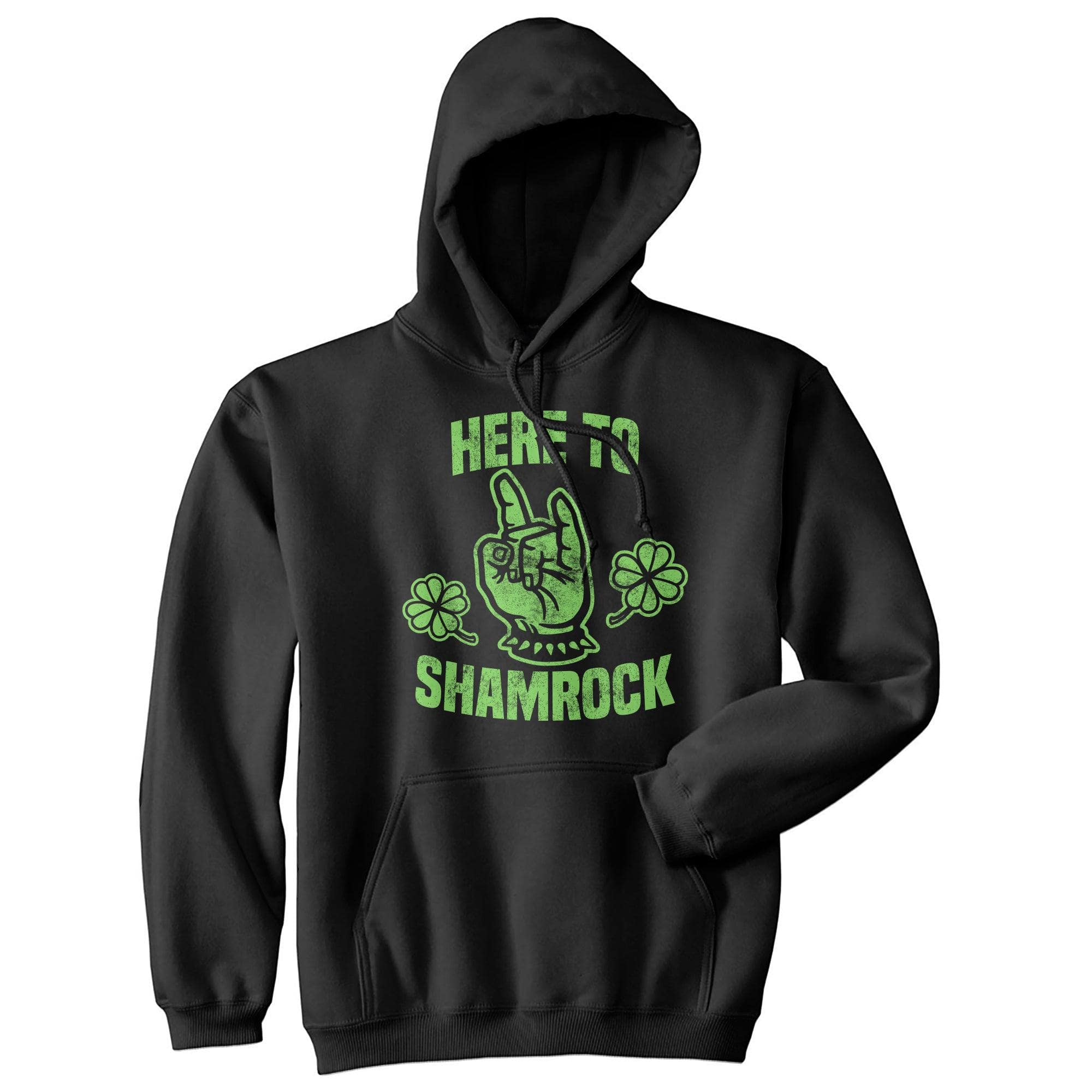 Here To Shamrock Hoodie  -  Crazy Dog T-Shirts