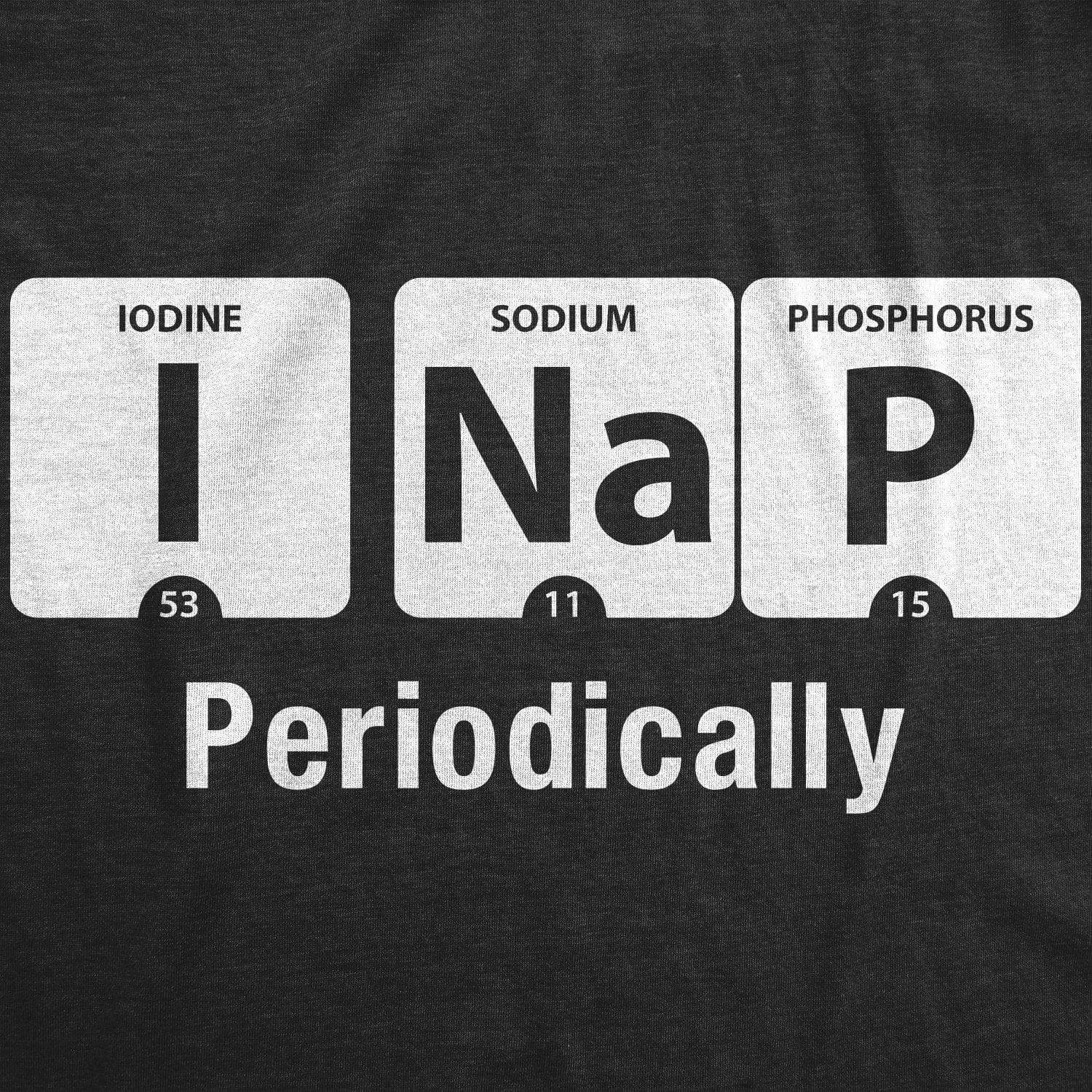 I Nap Periodically Baby Bodysuit - Crazy Dog T-Shirts